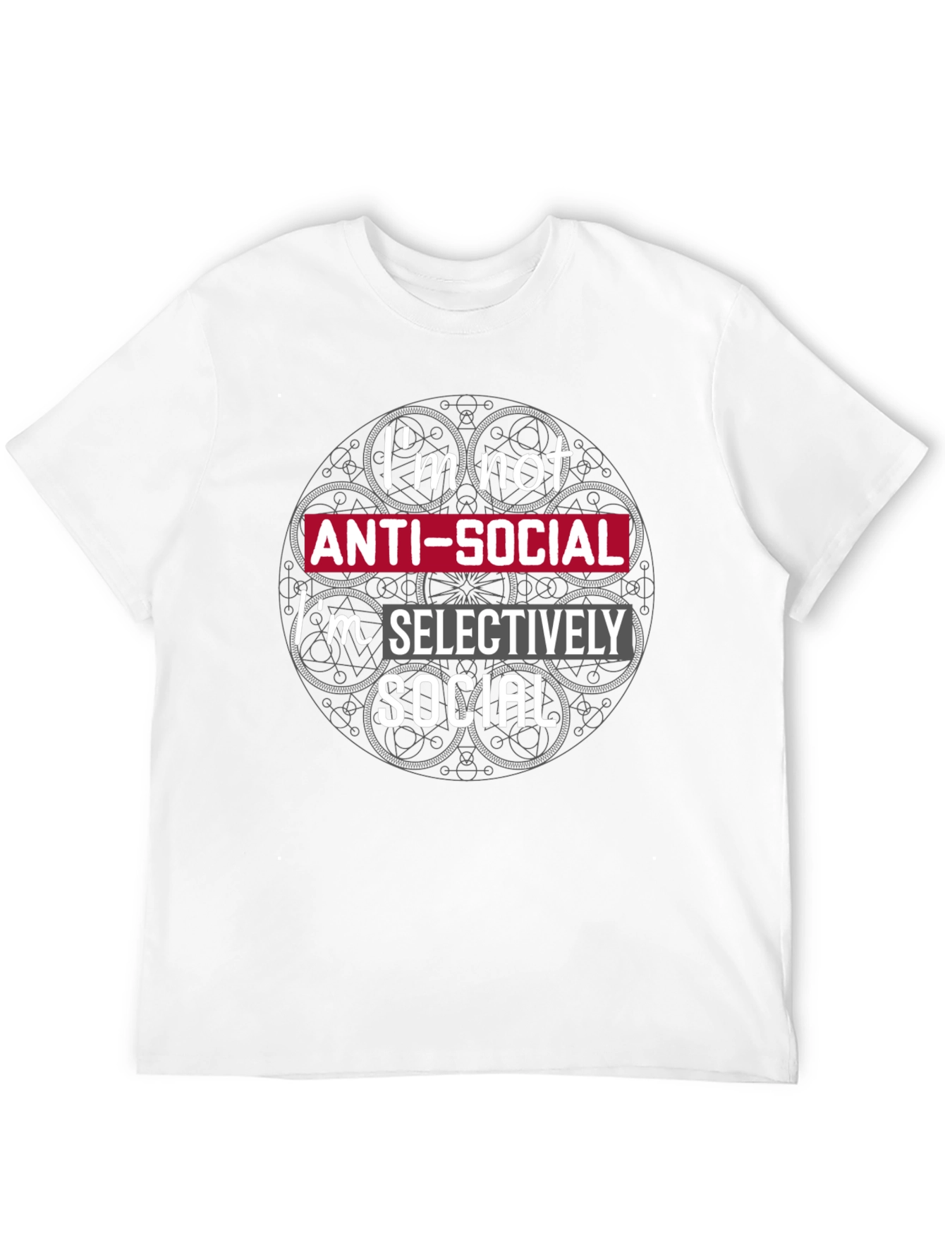 Im Not Anti-Social T-Shirt