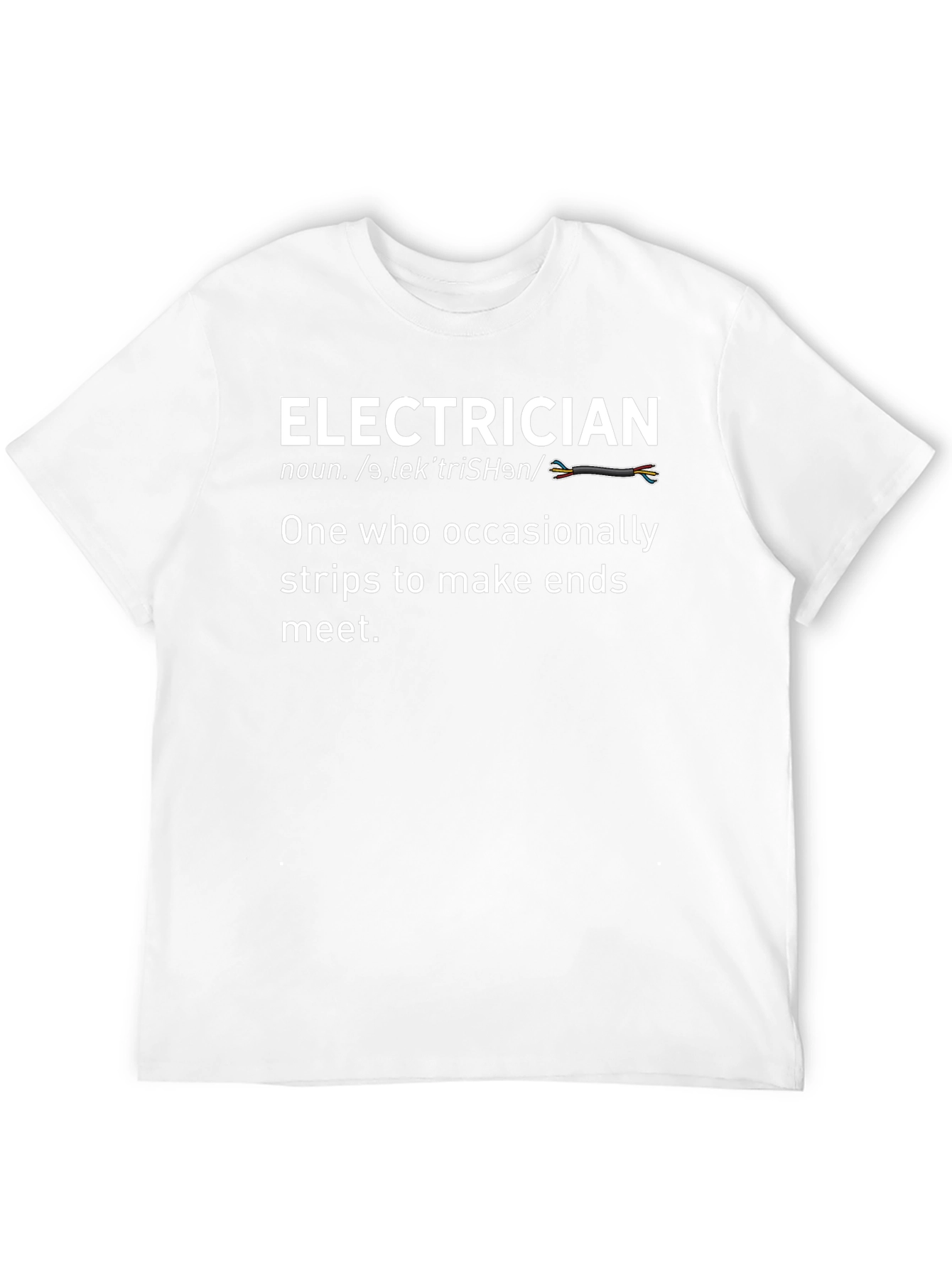 Electrician Definition Graphic Tee - Funny Stripping Joke