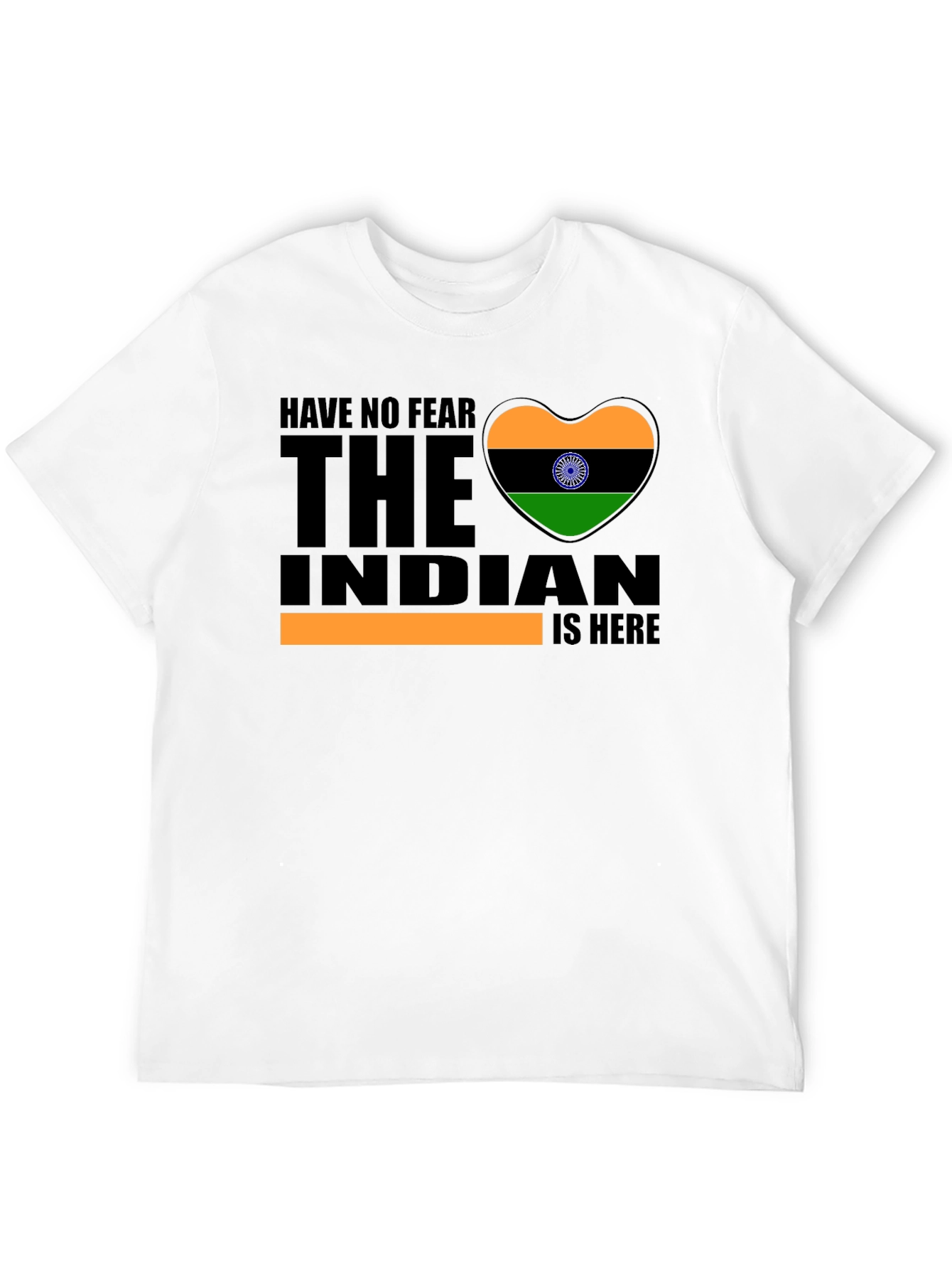 Indian Flag Heart T-Shirt - Have No Fear