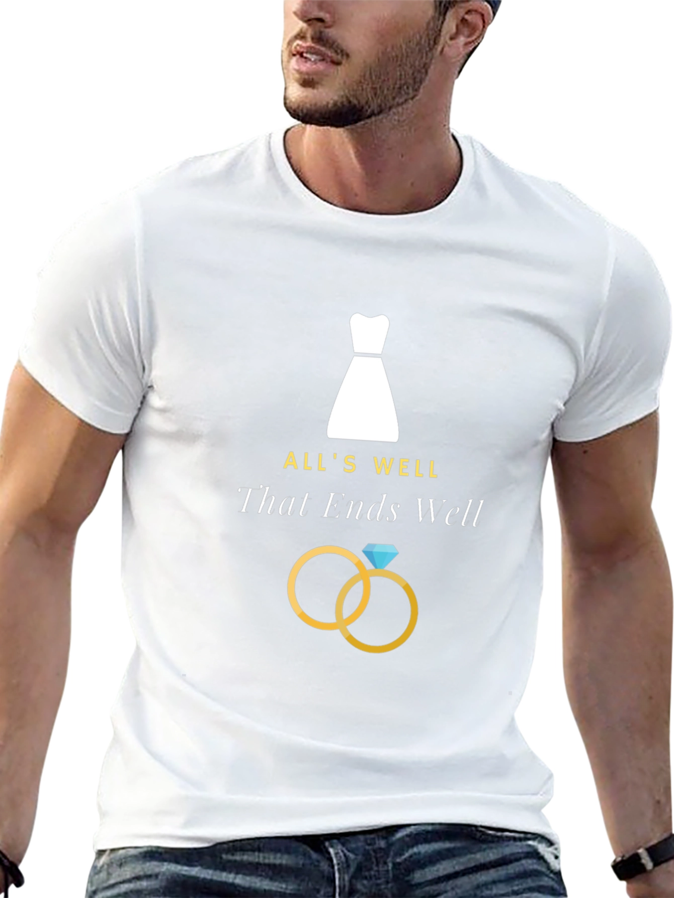 Alls Well That Ends Well T-Shirt