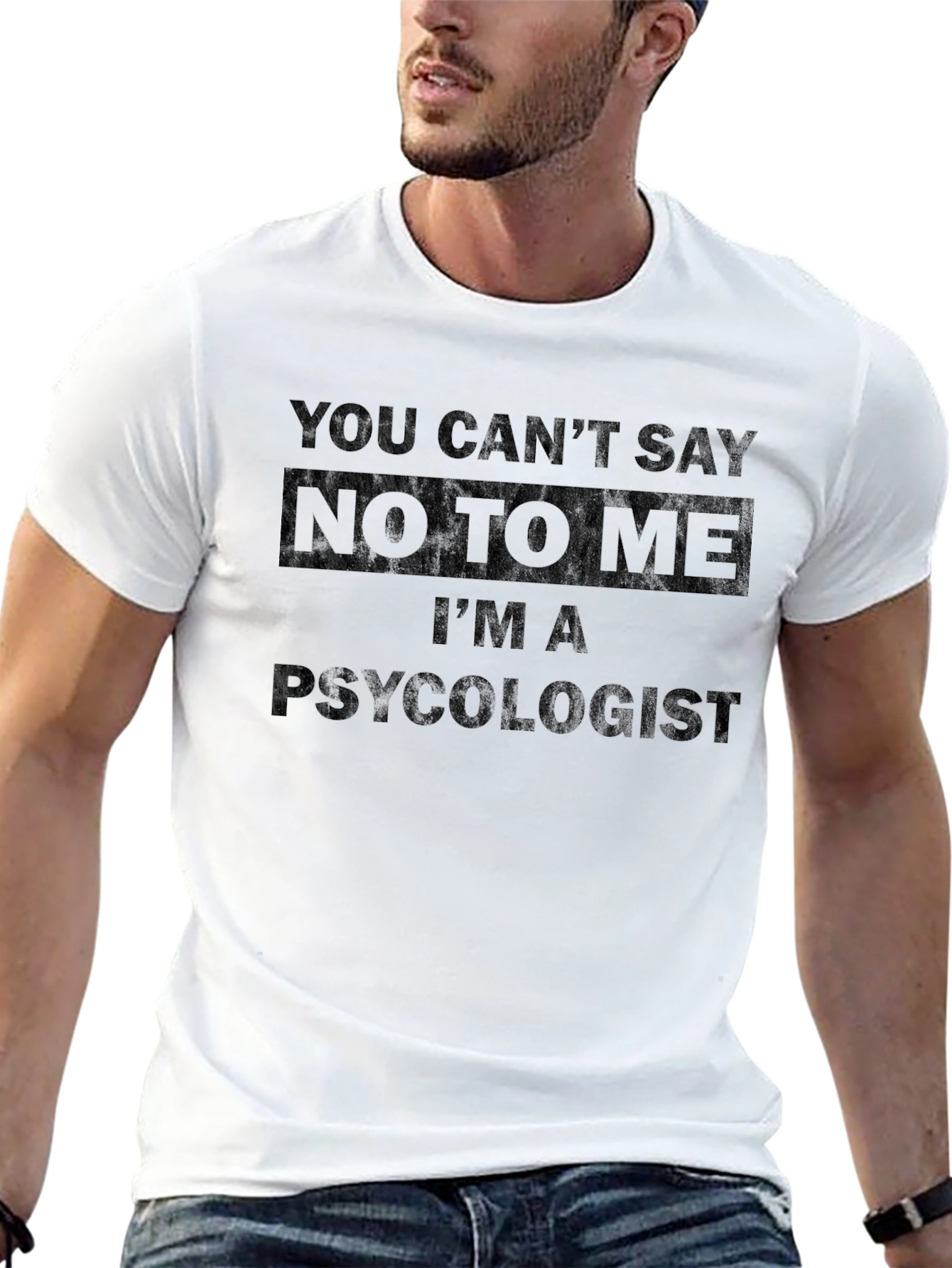 Psychologist Graphic Tee - You Cant Say No!