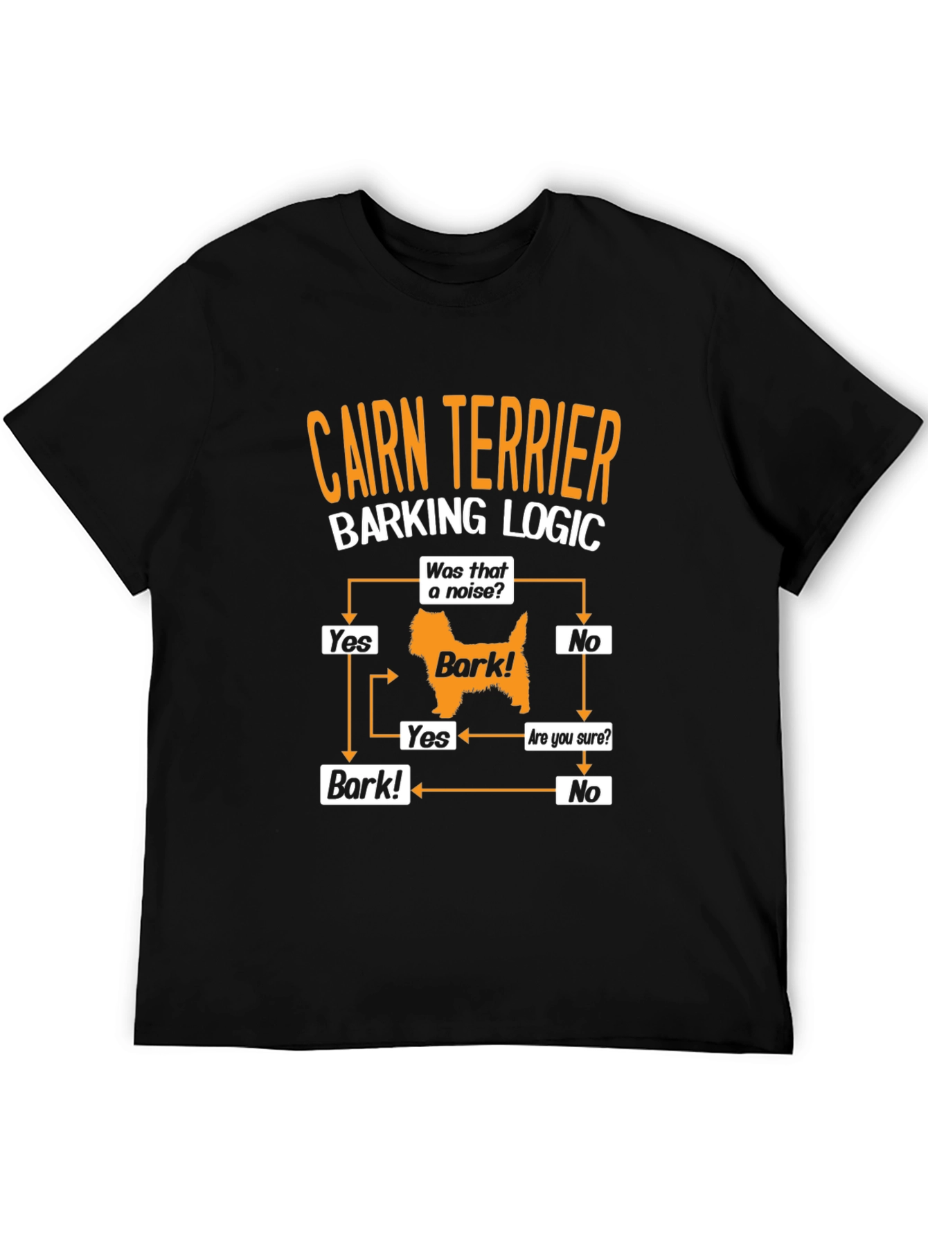 Cairn Terrier Barking Logic T-Shirt