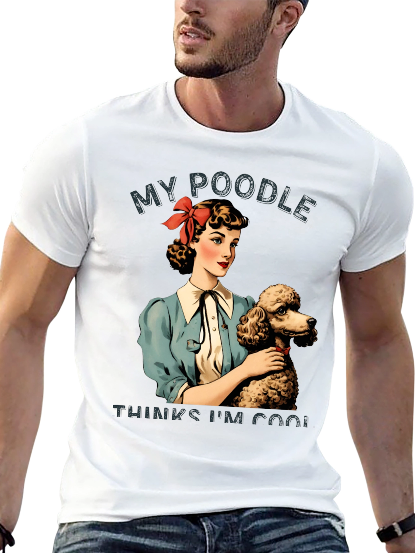 My Poodle Thinks Im Cool Graphic Tee