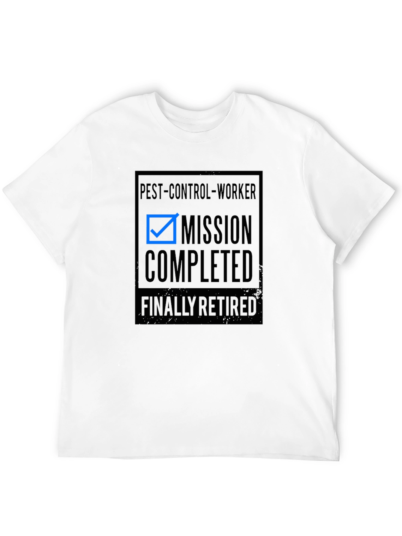 Retired Pest Control Worker T-Shirt