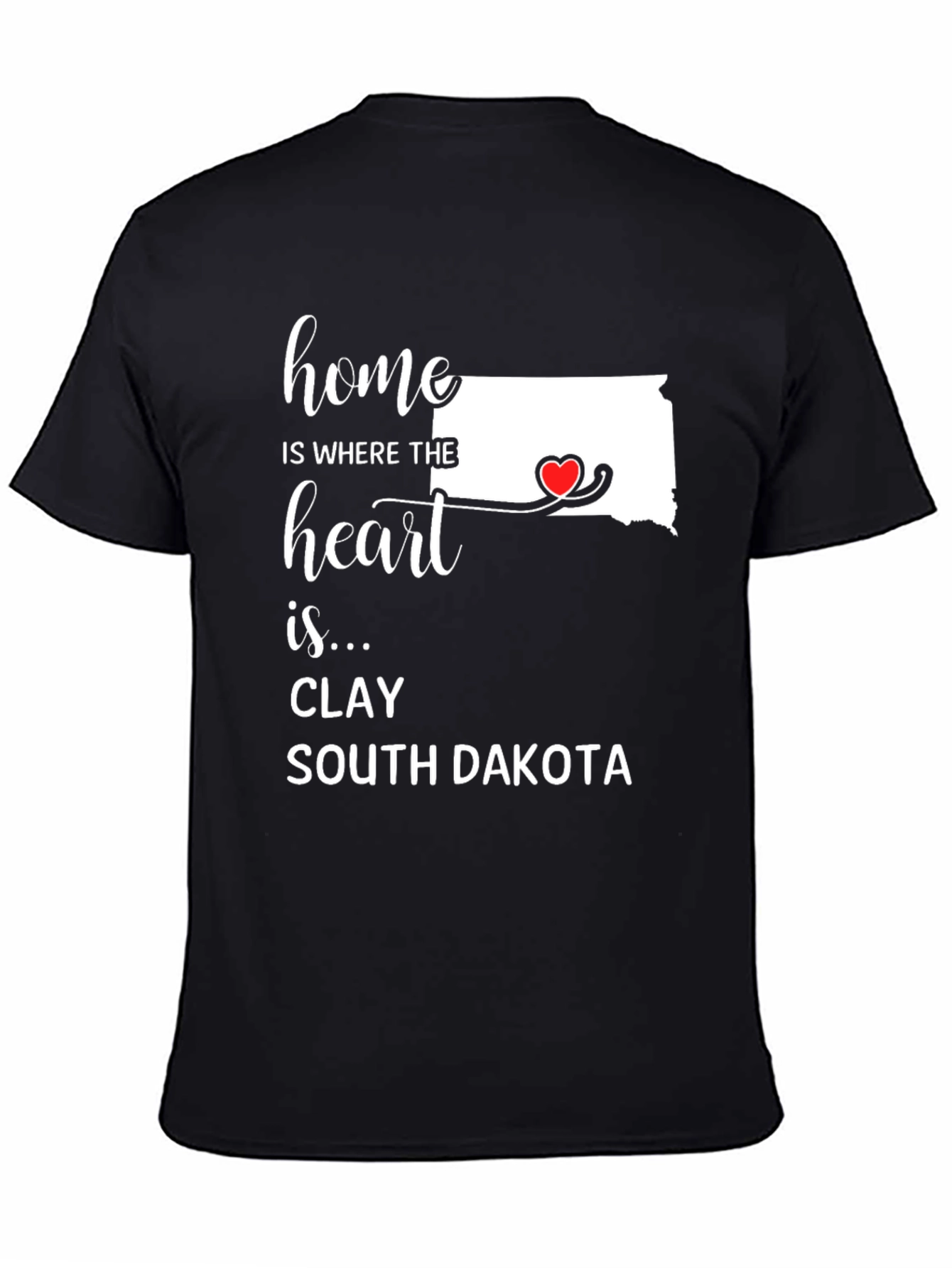 Home Is Where The Heart Is South Dakota T-Shirt
