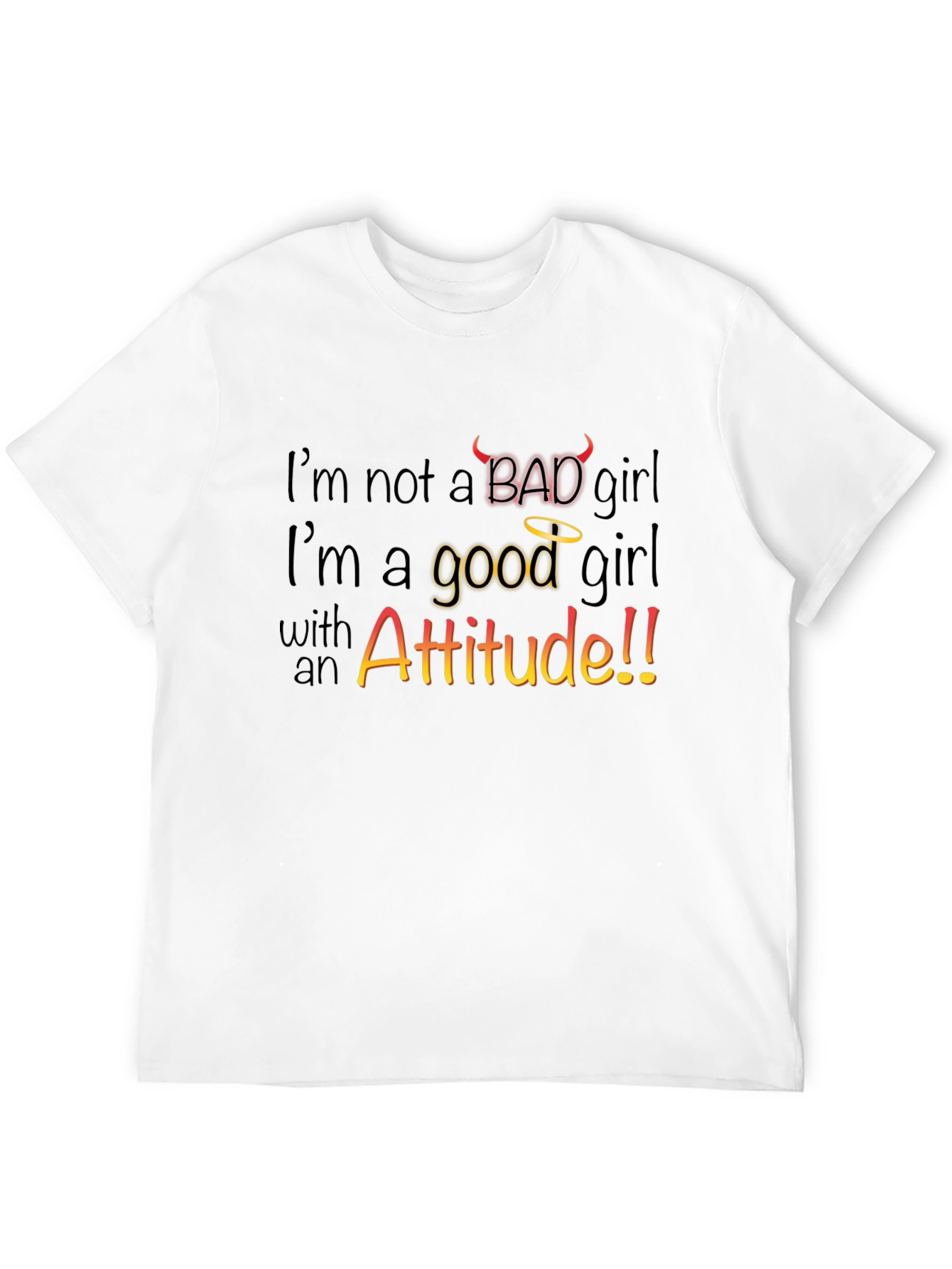 Im Not a Bad Girl T-Shirt