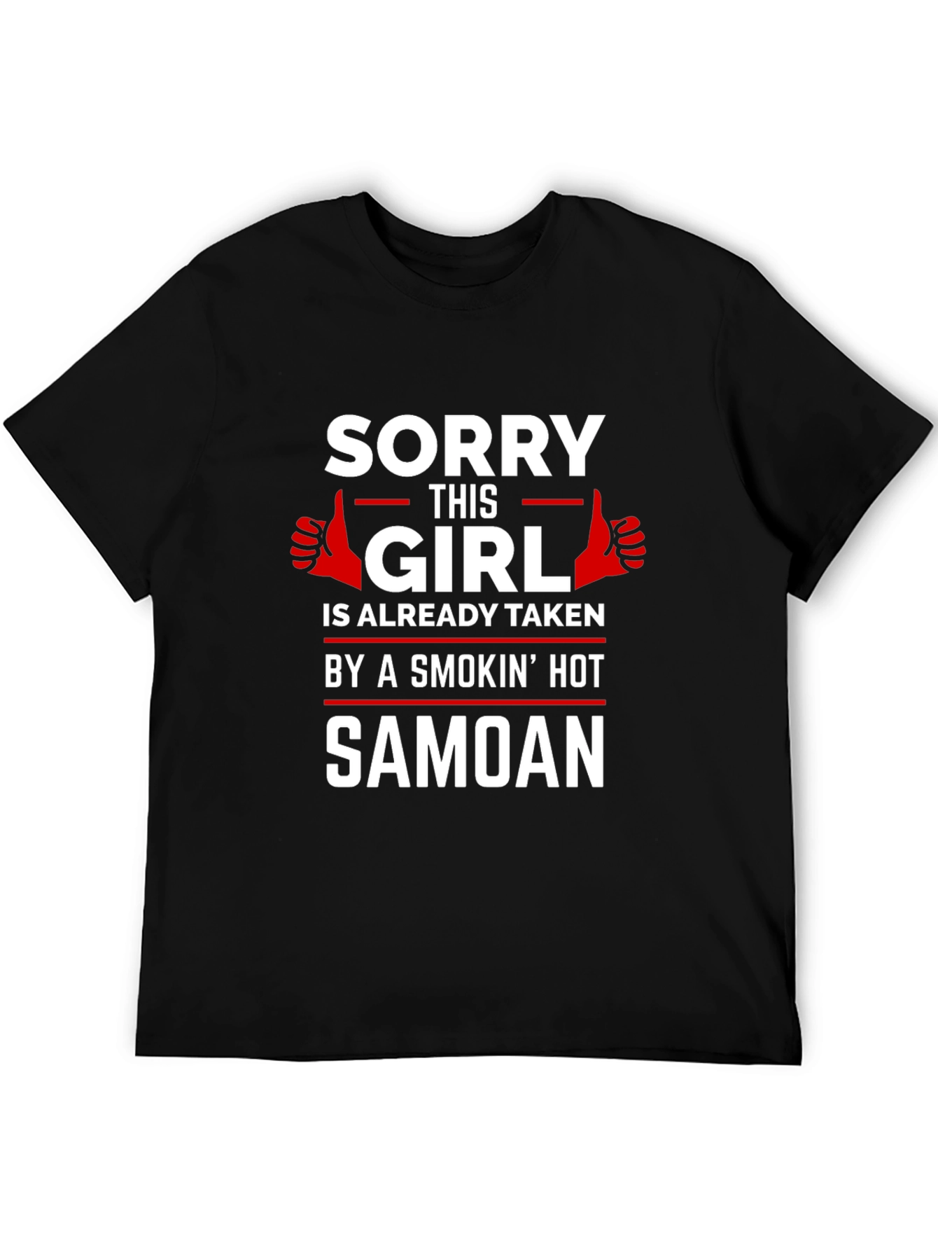 Sorry This Girl Is Taken Samoan T-Shirt