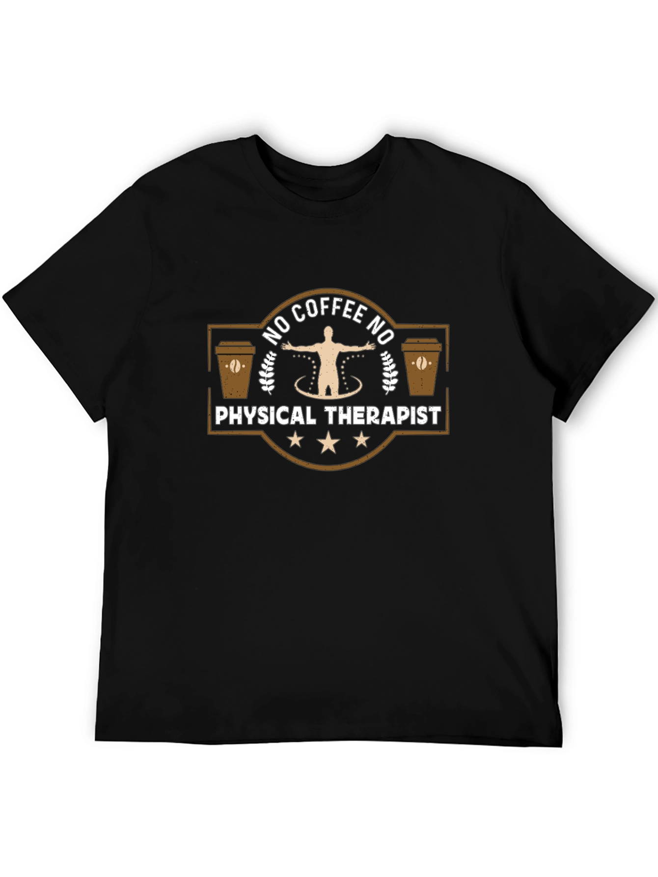 No Coffee No Physical Therapist Graphic Tee