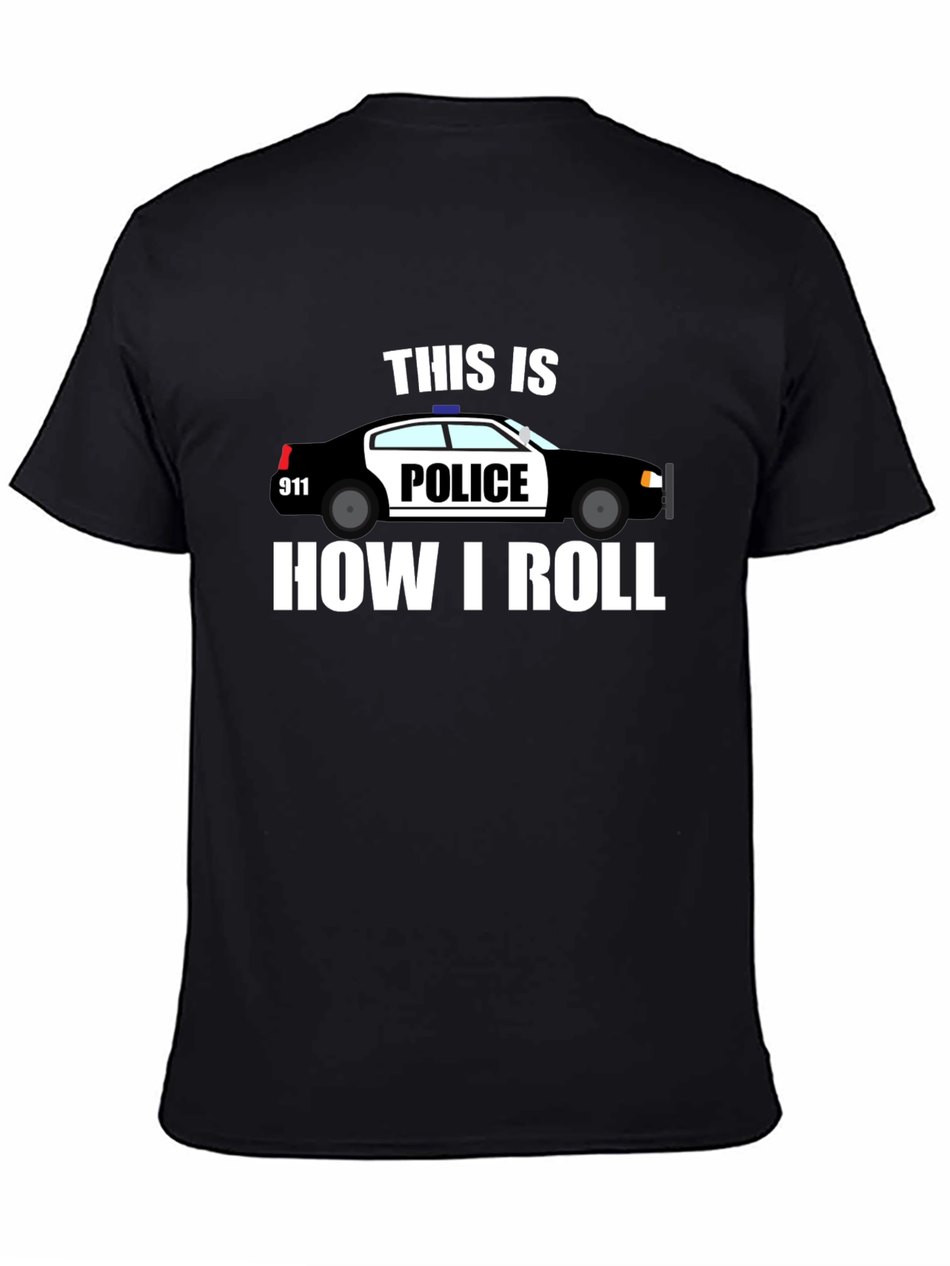 Police Car How I Roll T-Shirt