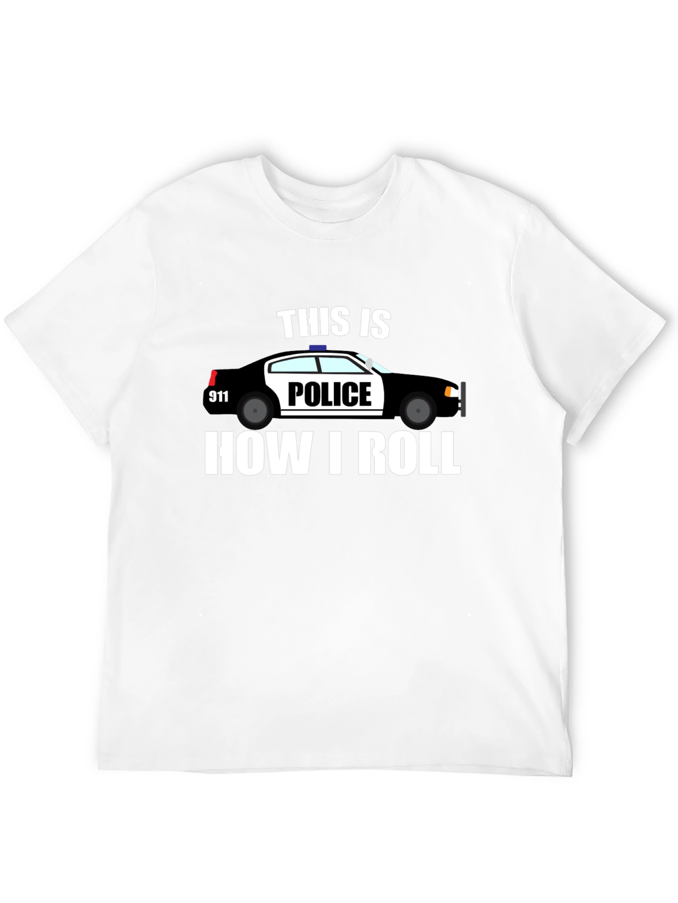Police Car How I Roll T-Shirt