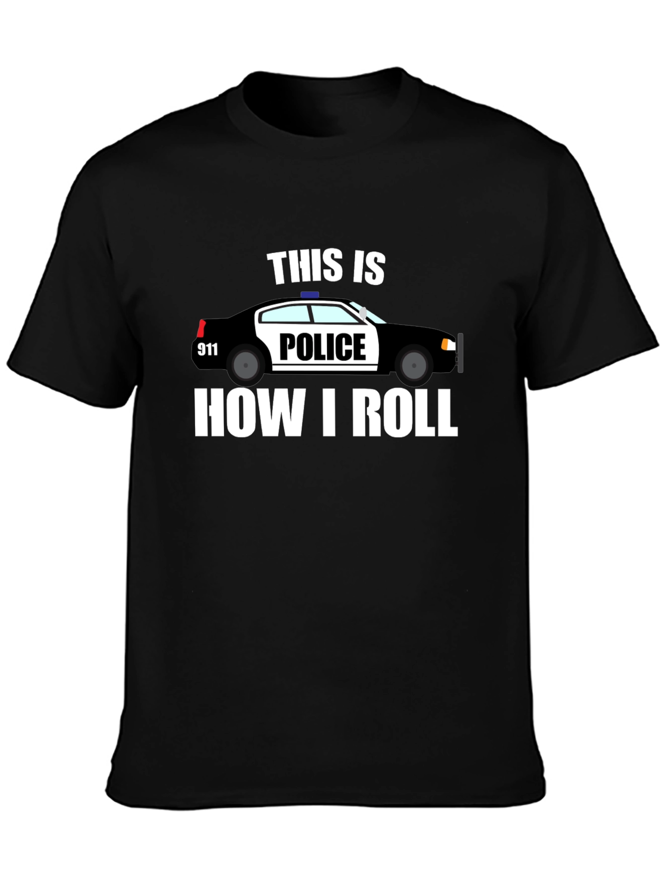 Police Car How I Roll T-Shirt