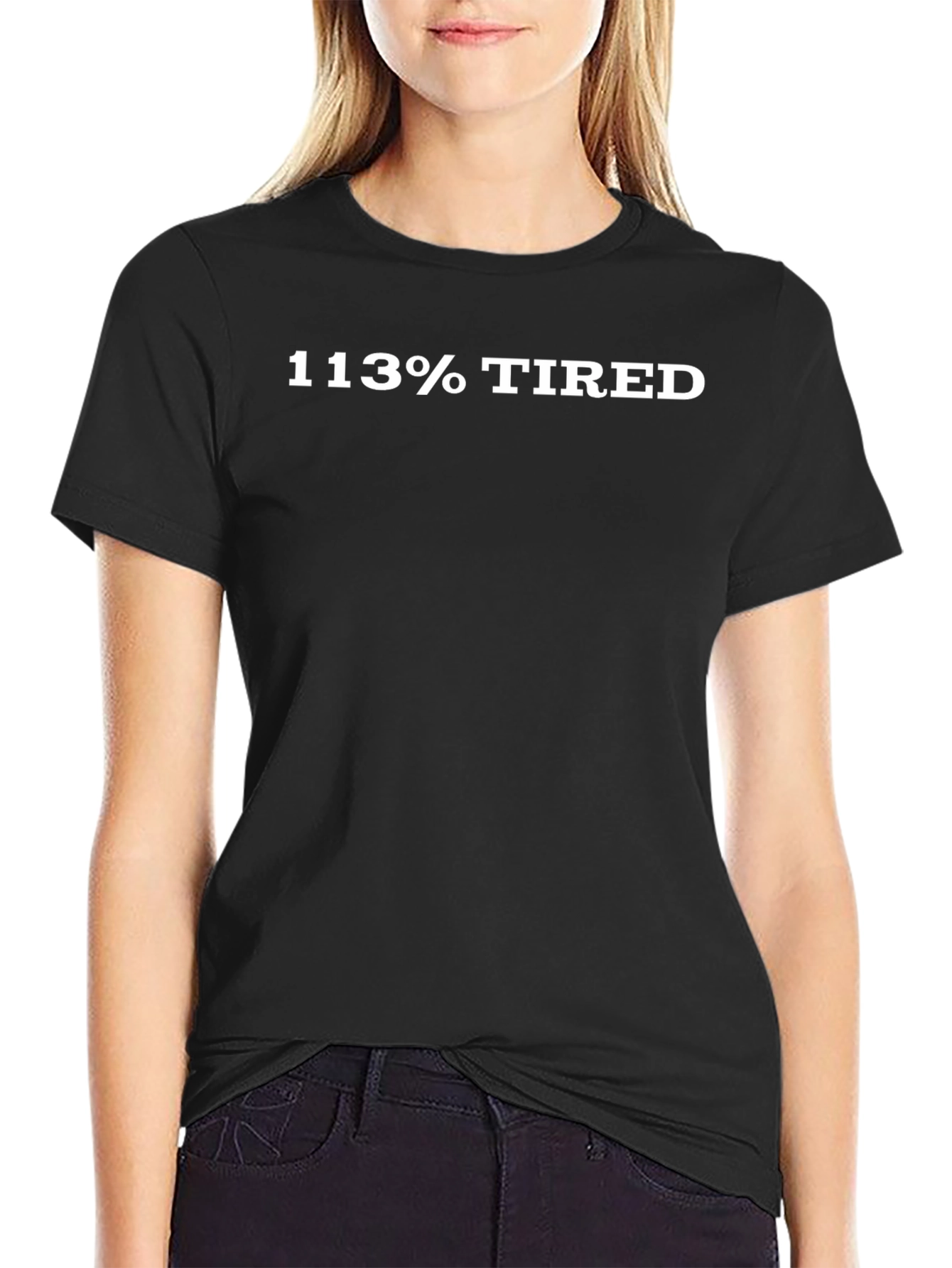 113% Tired Black Graphic Tee