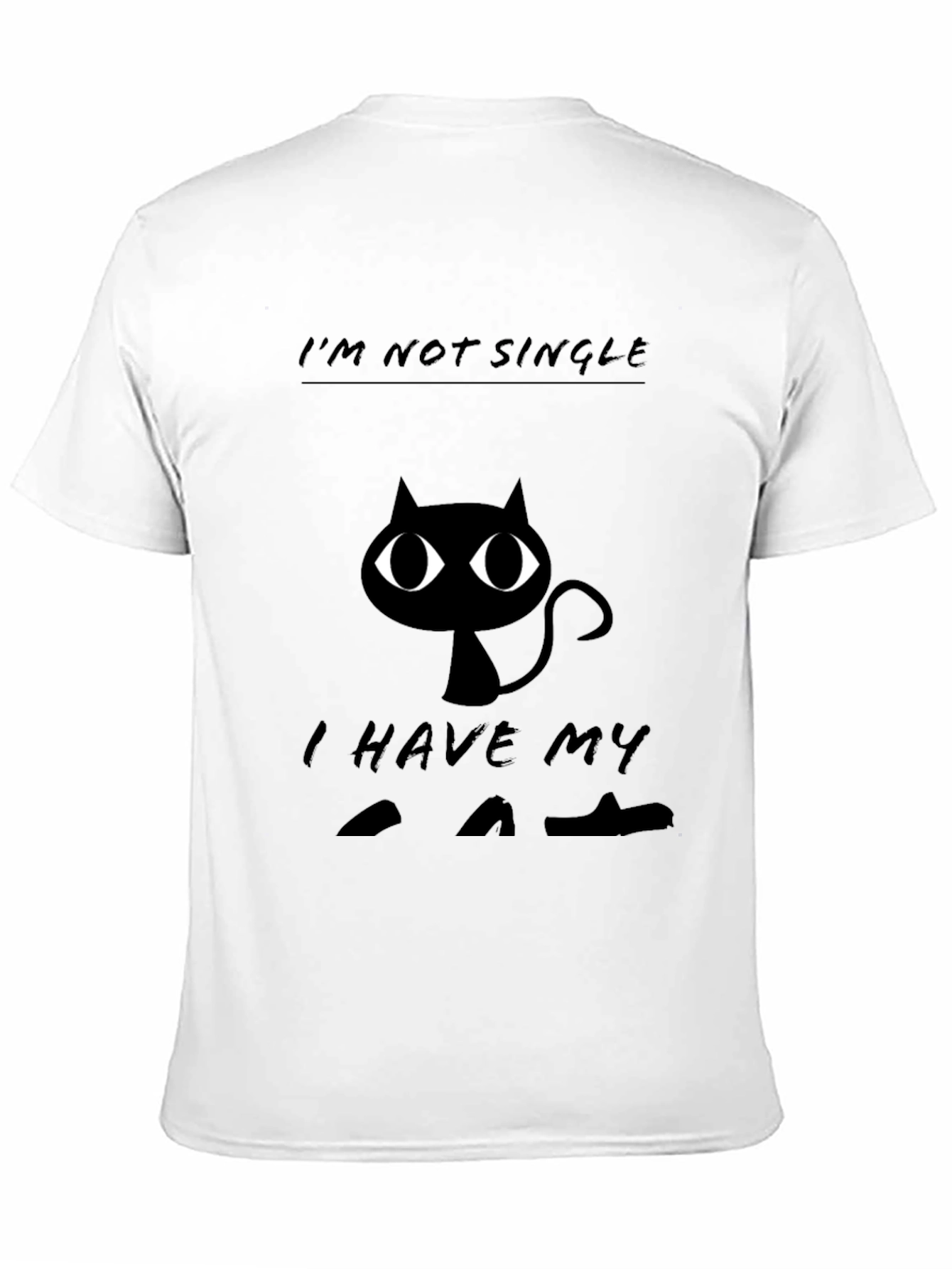 Im Not Single I Have Cats Black T-Shirt