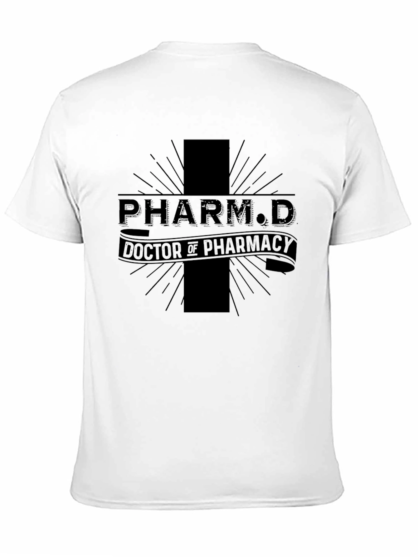 PharmD Doctor of Pharmacy Graphic T-Shirt