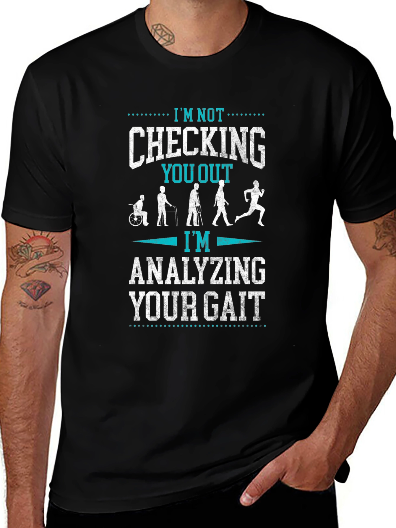 Analyzing Your Gait T-Shirt - Funny Physical Therapy Tee