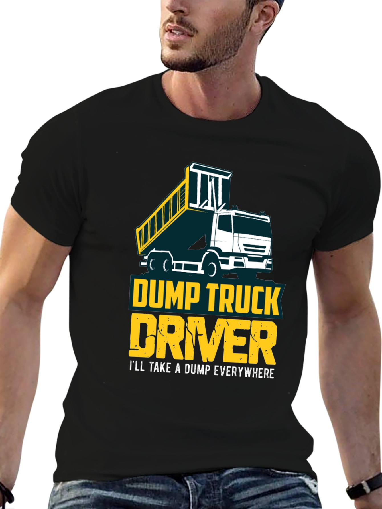Dump Truck Driver T-Shirt - Funny Construction Tee