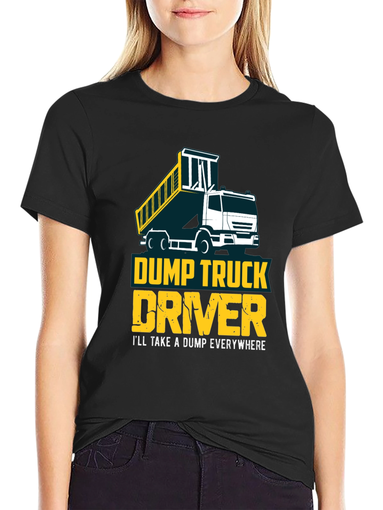 Dump Truck Driver T-Shirt - Funny Construction Tee