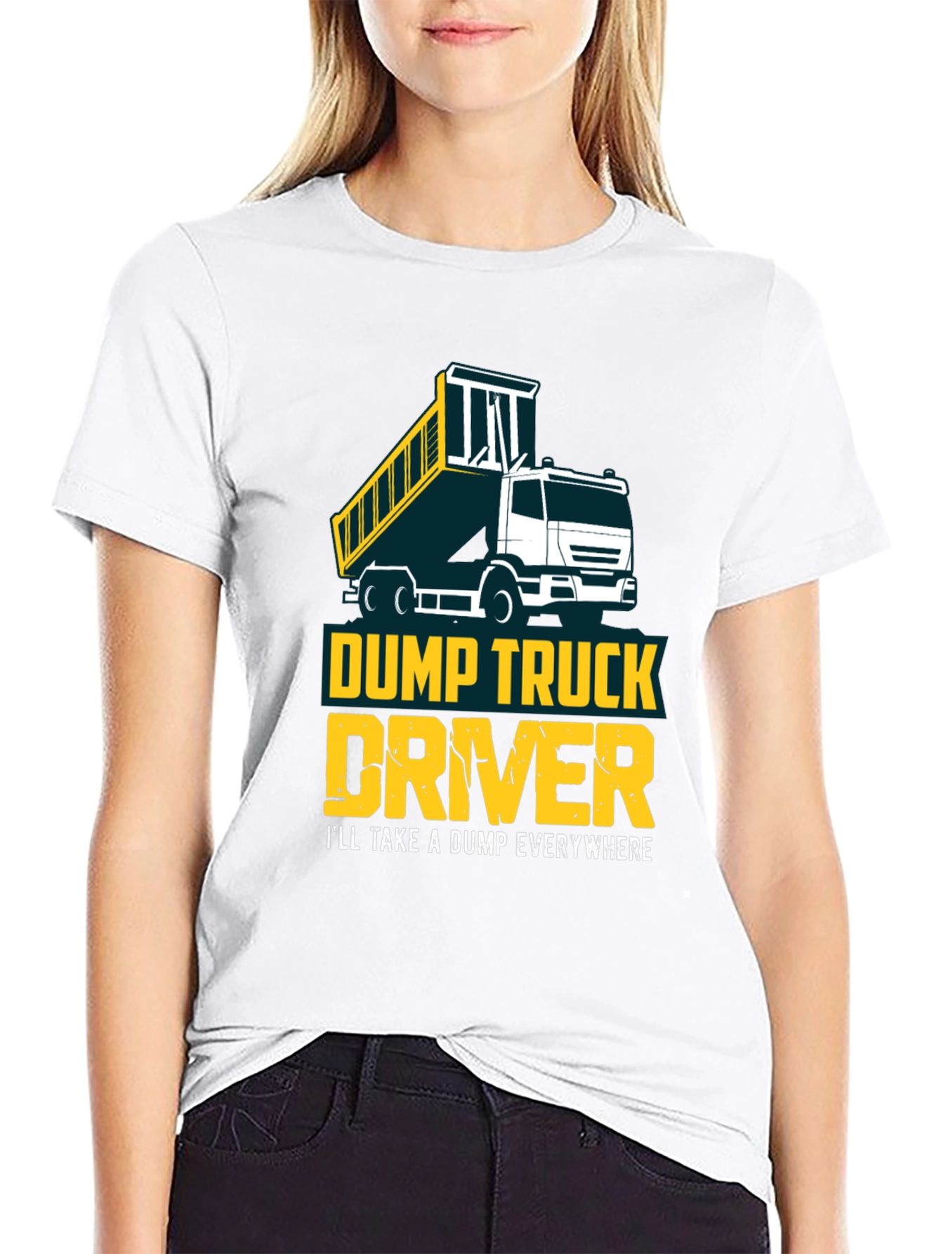 Dump Truck Driver T-Shirt - Funny Construction Tee
