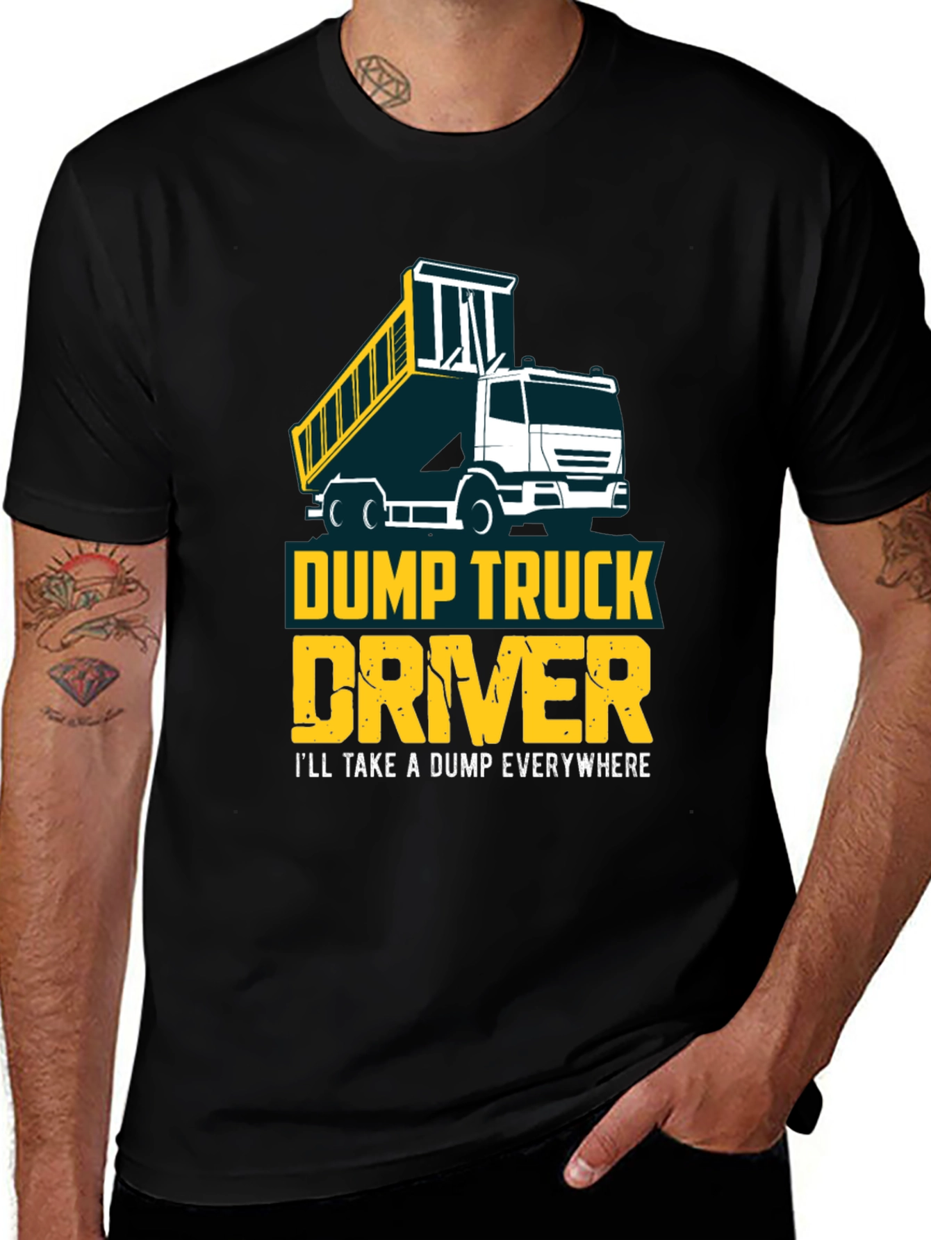 Dump Truck Driver T-Shirt - Funny Construction Tee