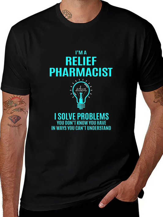Relief Pharmacist T-Shirt - Problem Solver Tee
