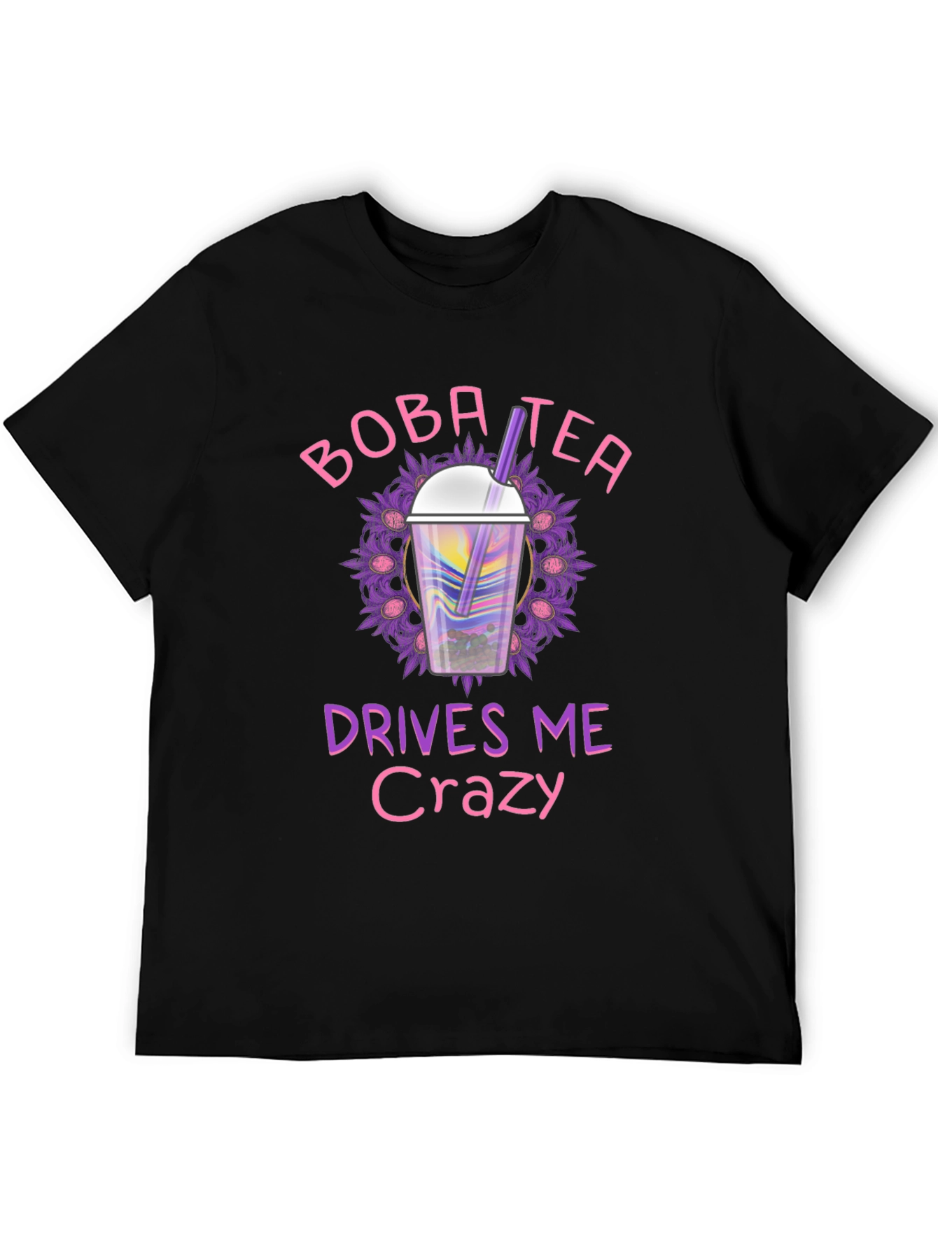 Boba Tea Drives Me Crazy Black T-Shirt