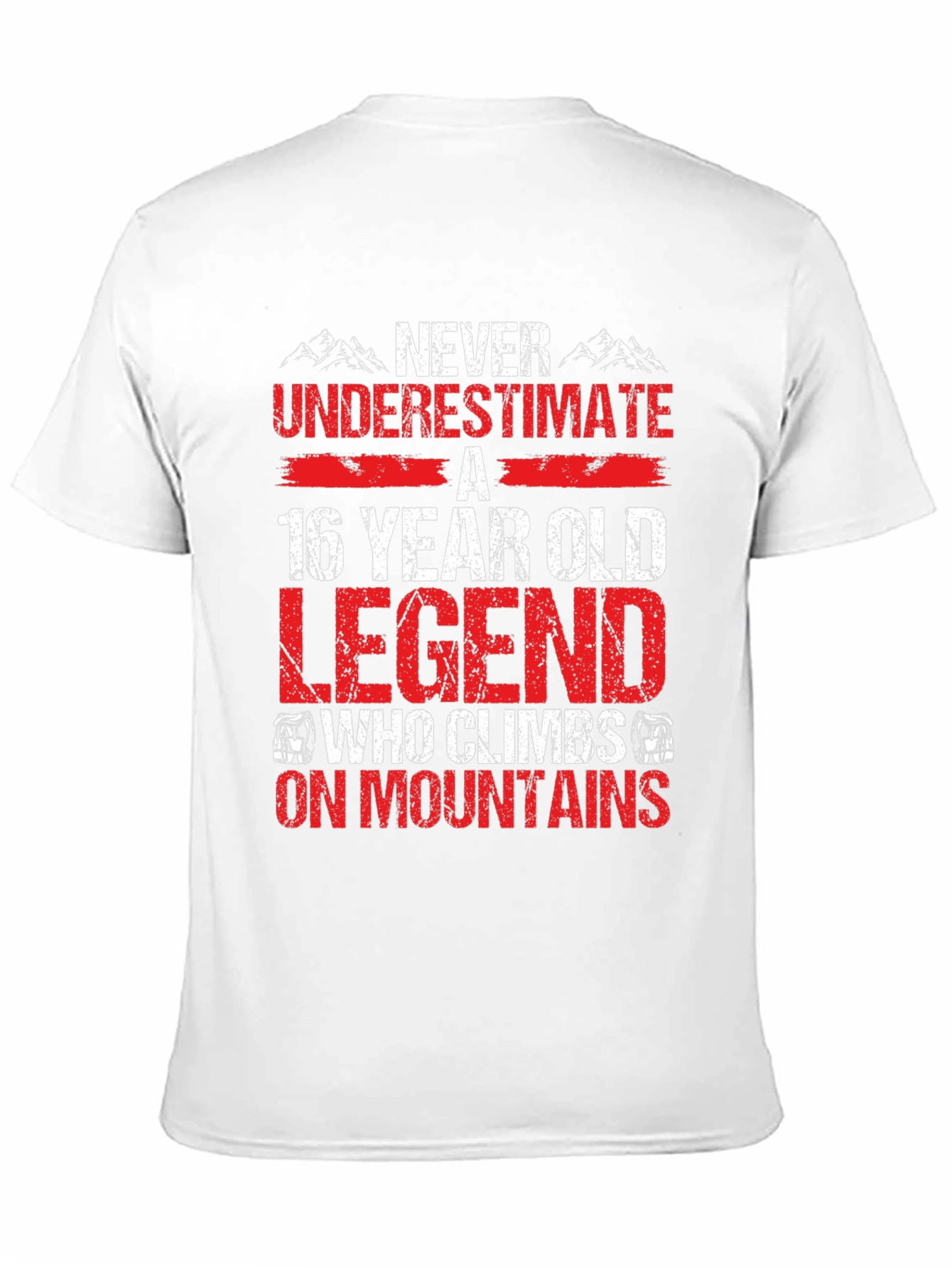 16 Year Old Legend Who Climbs Mountains Black T-Shirt