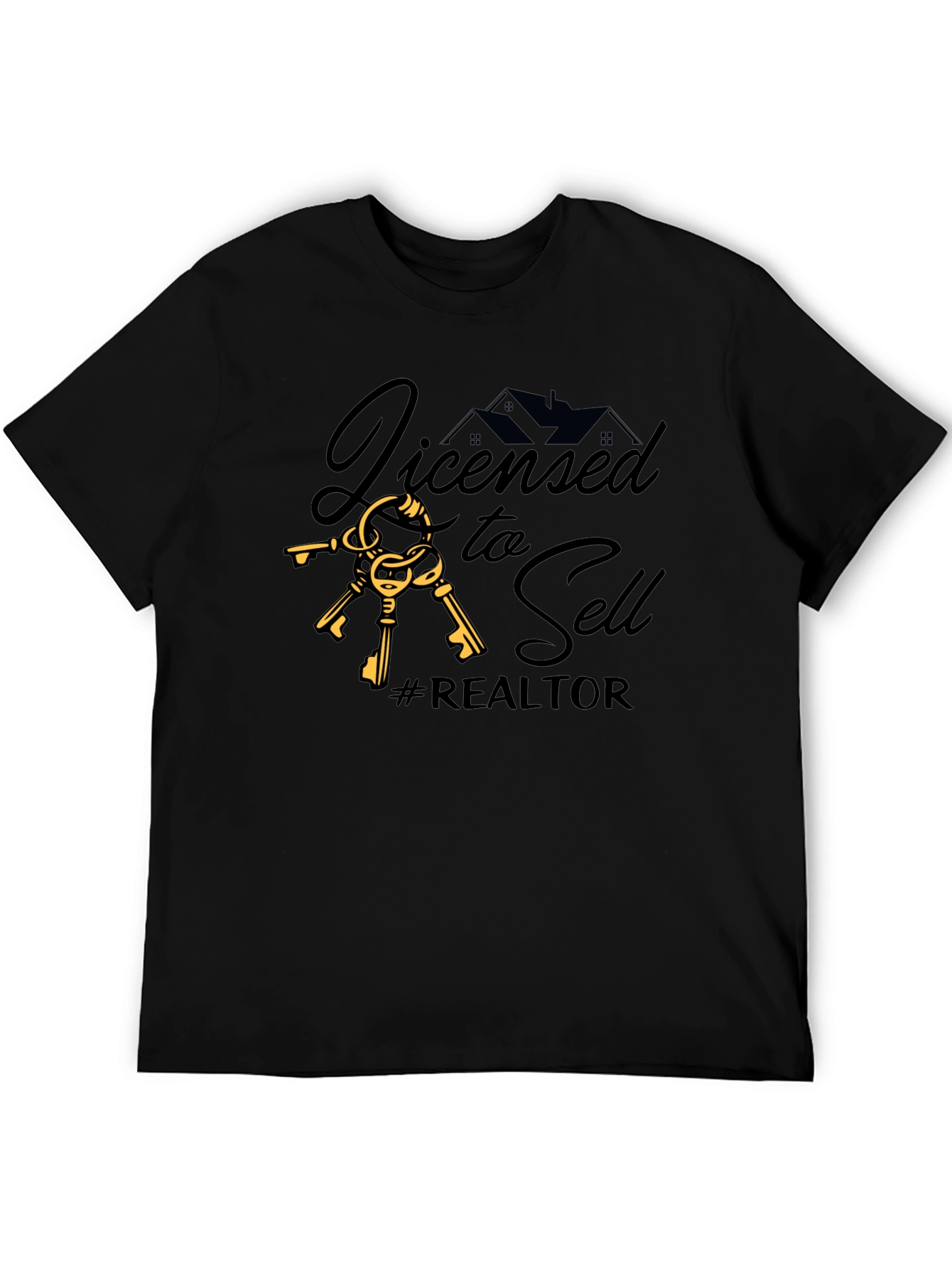 Licensed to Sell Realtor T-Shirt