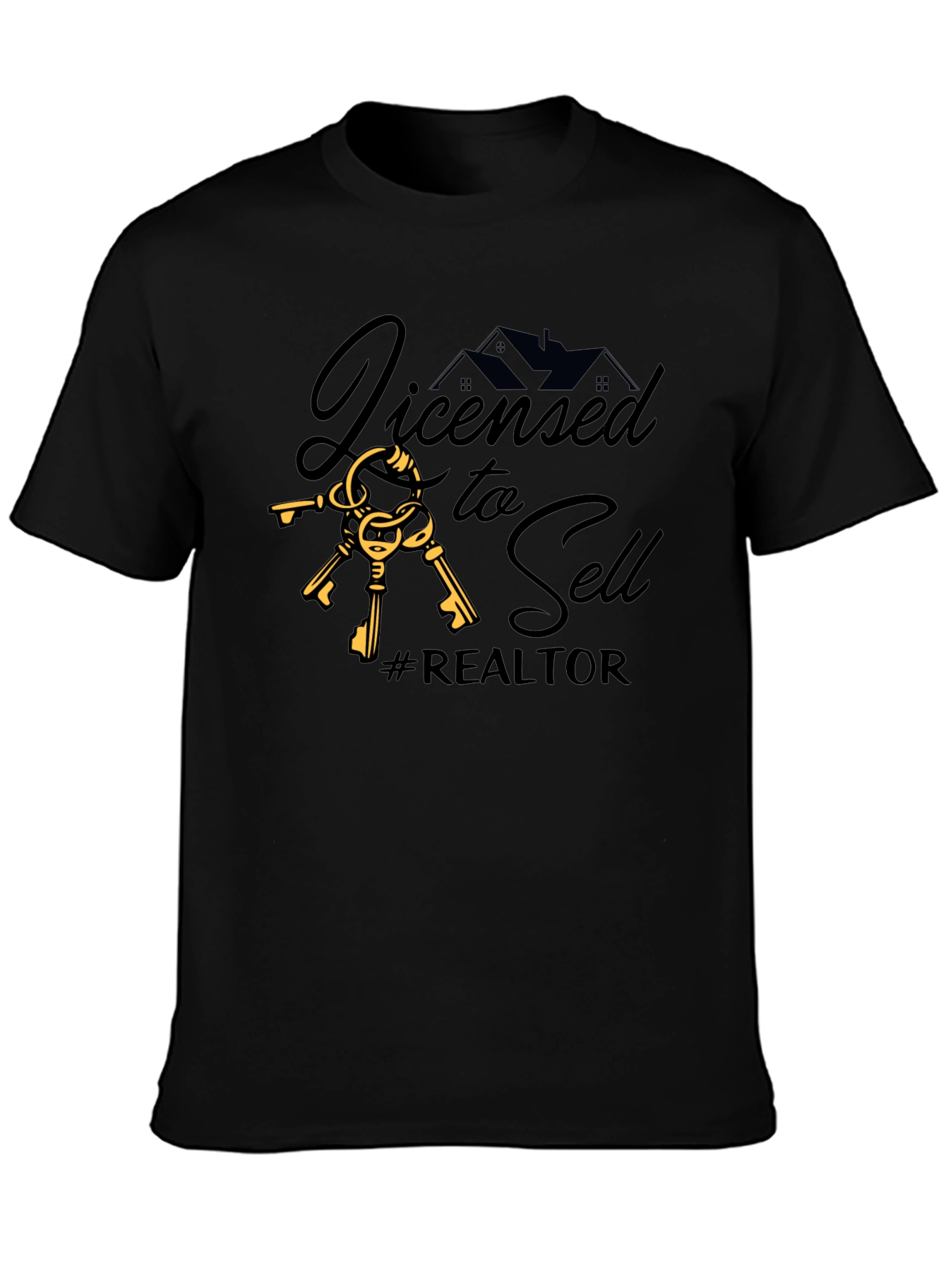 Licensed to Sell Realtor T-Shirt