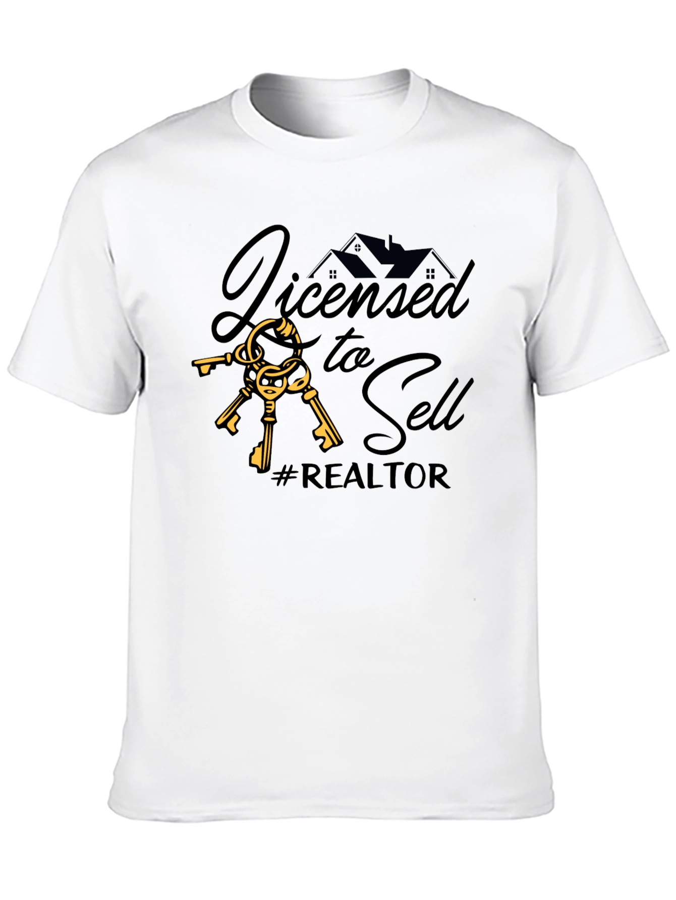 Licensed to Sell Realtor T-Shirt