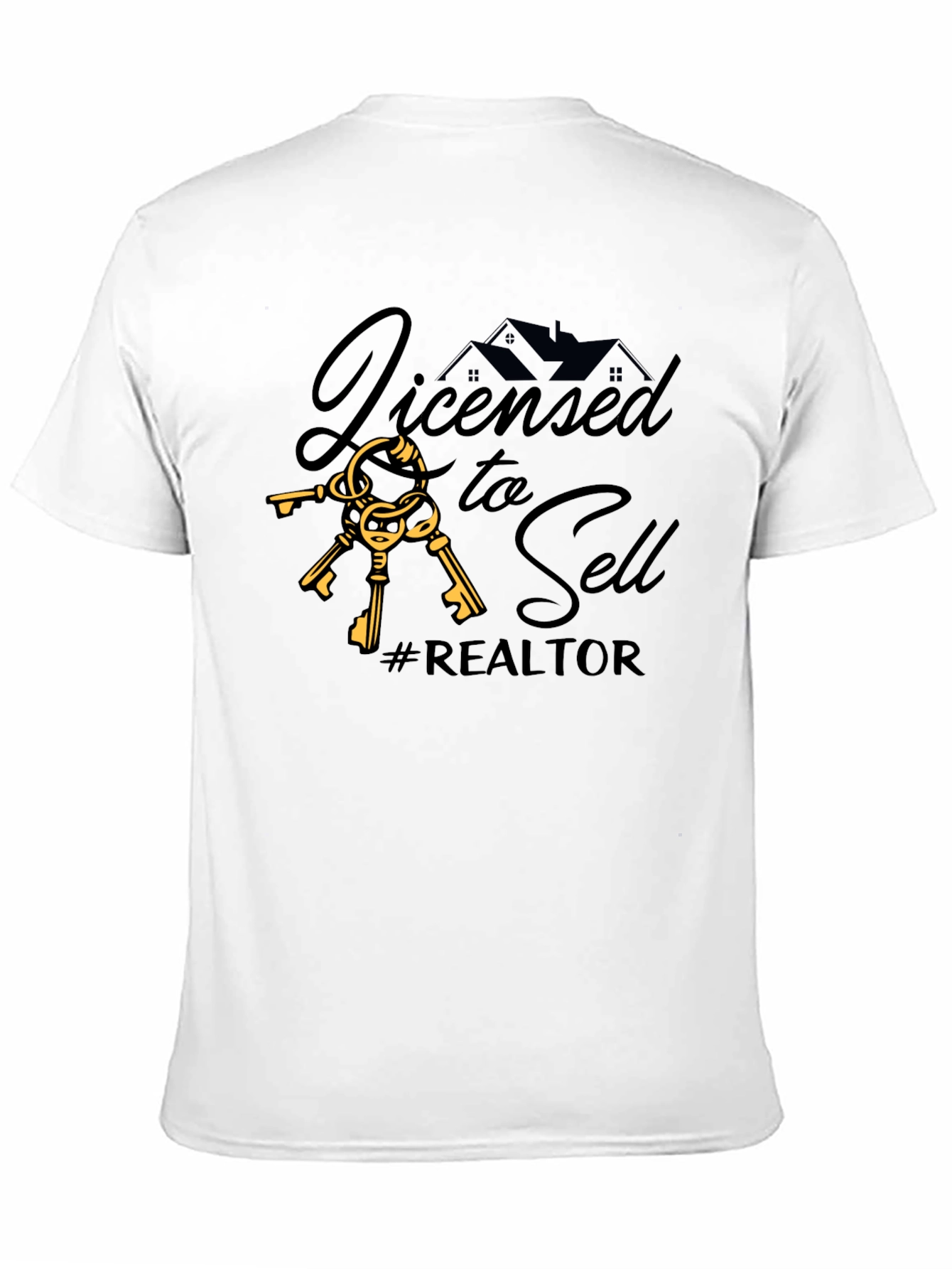 Licensed to Sell Realtor T-Shirt
