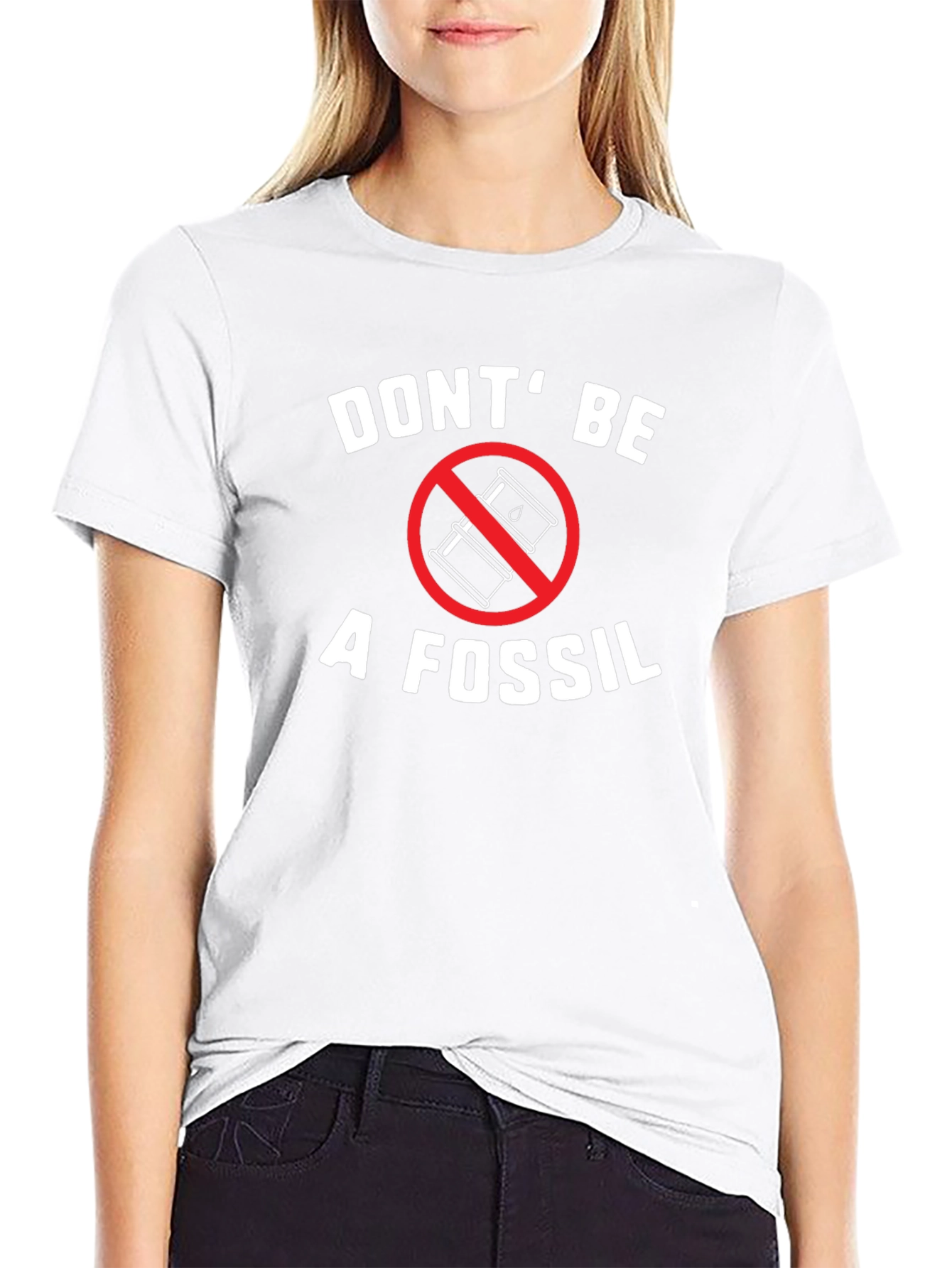 Dont Be a Fossil T-Shirt - Environmental Awareness Tee