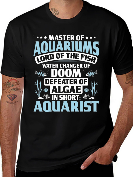 Aquarist T-Shirt: Master of Aquariums Funny Fish Keeper Tee