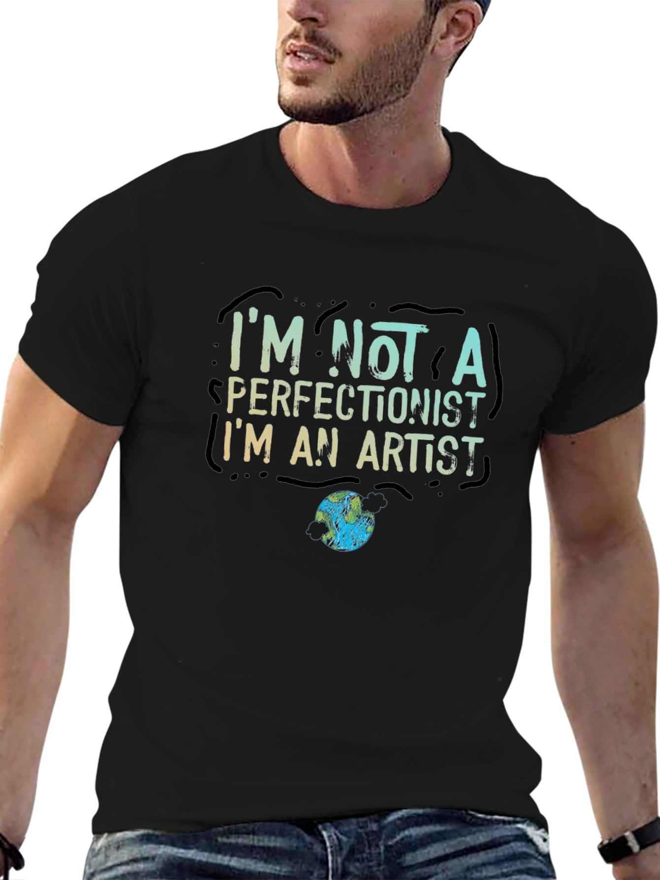 Im Not a Perfectionist Im an Artist T-Shirt