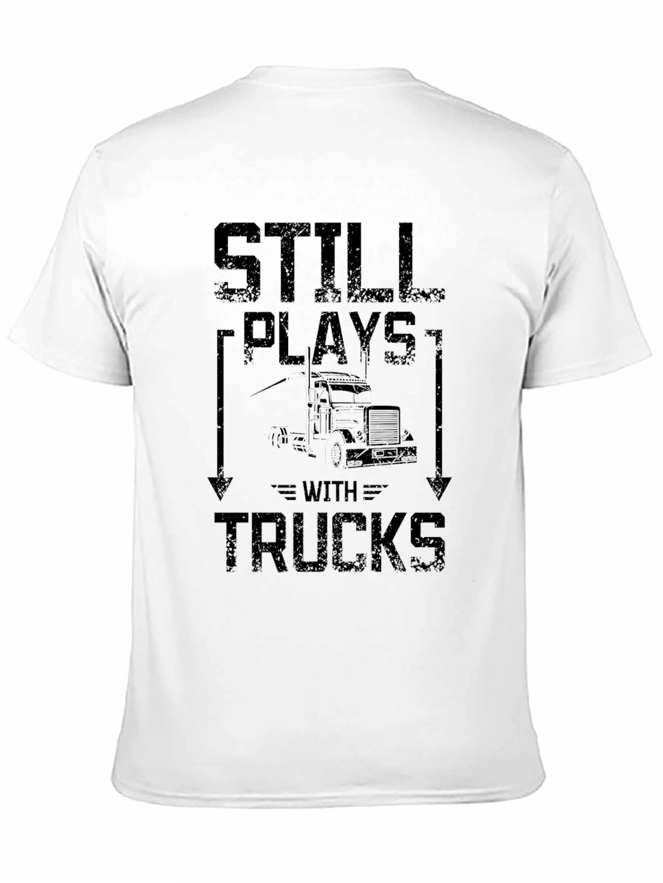 Still Plays With Trucks Mens Graphic T-Shirt