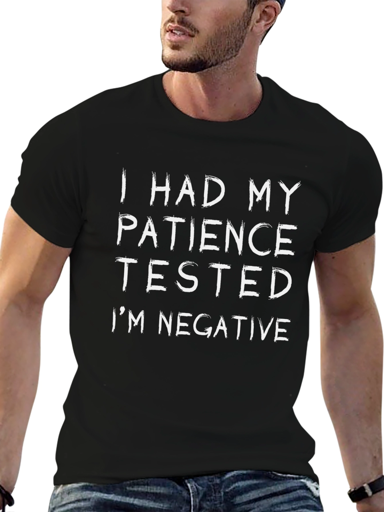 Patience Tested Negative Funny Graphic Tee