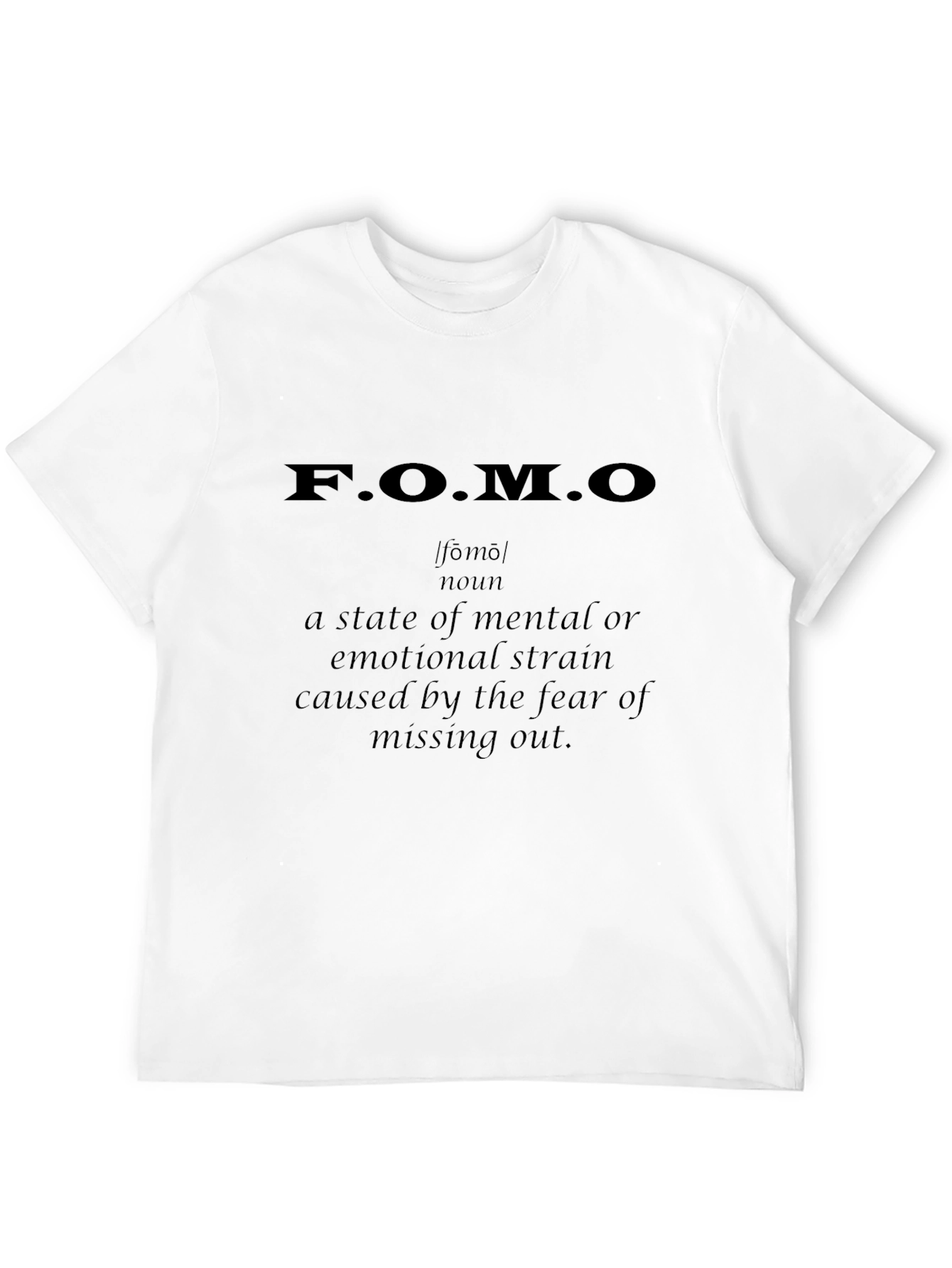 FOMO Definition T-Shirt