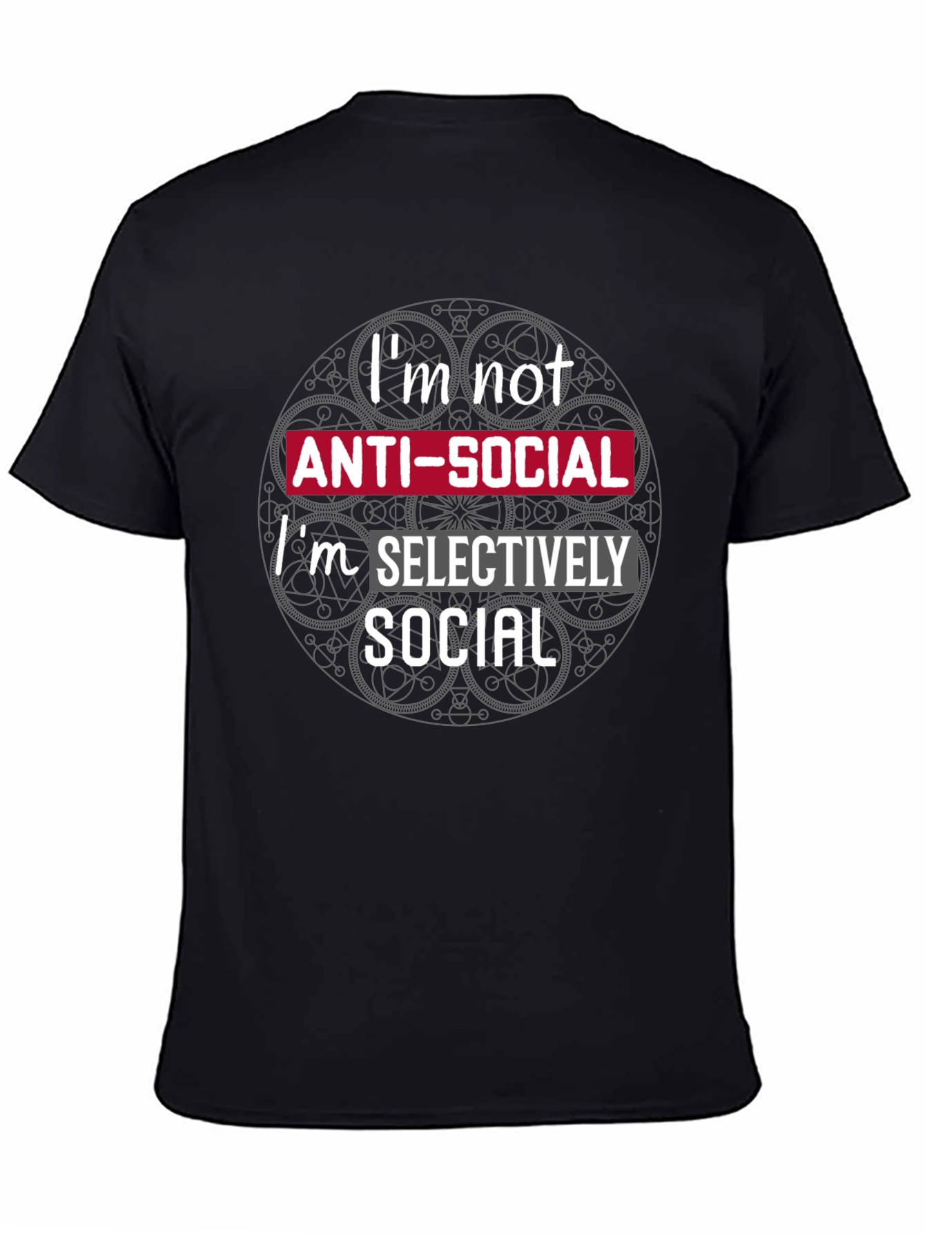 Im Not Anti-Social T-Shirt