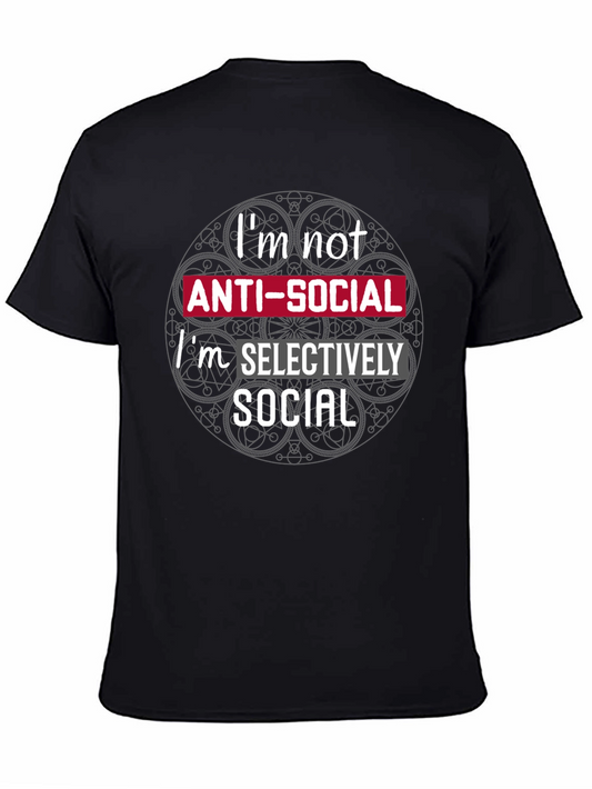 Im Not Anti-Social T-Shirt