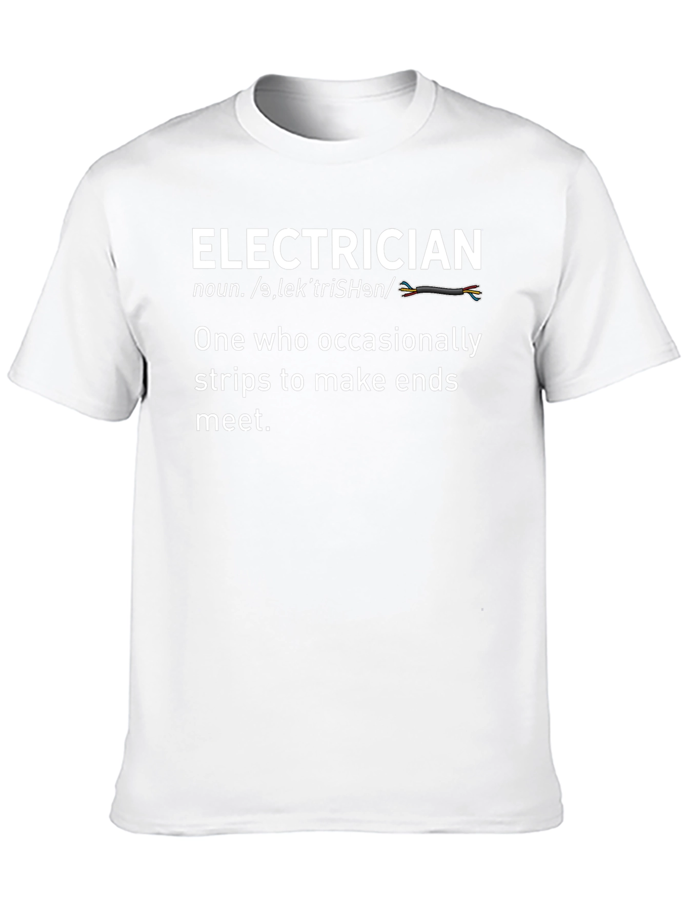 Electrician Definition Graphic Tee - Funny Stripping Joke