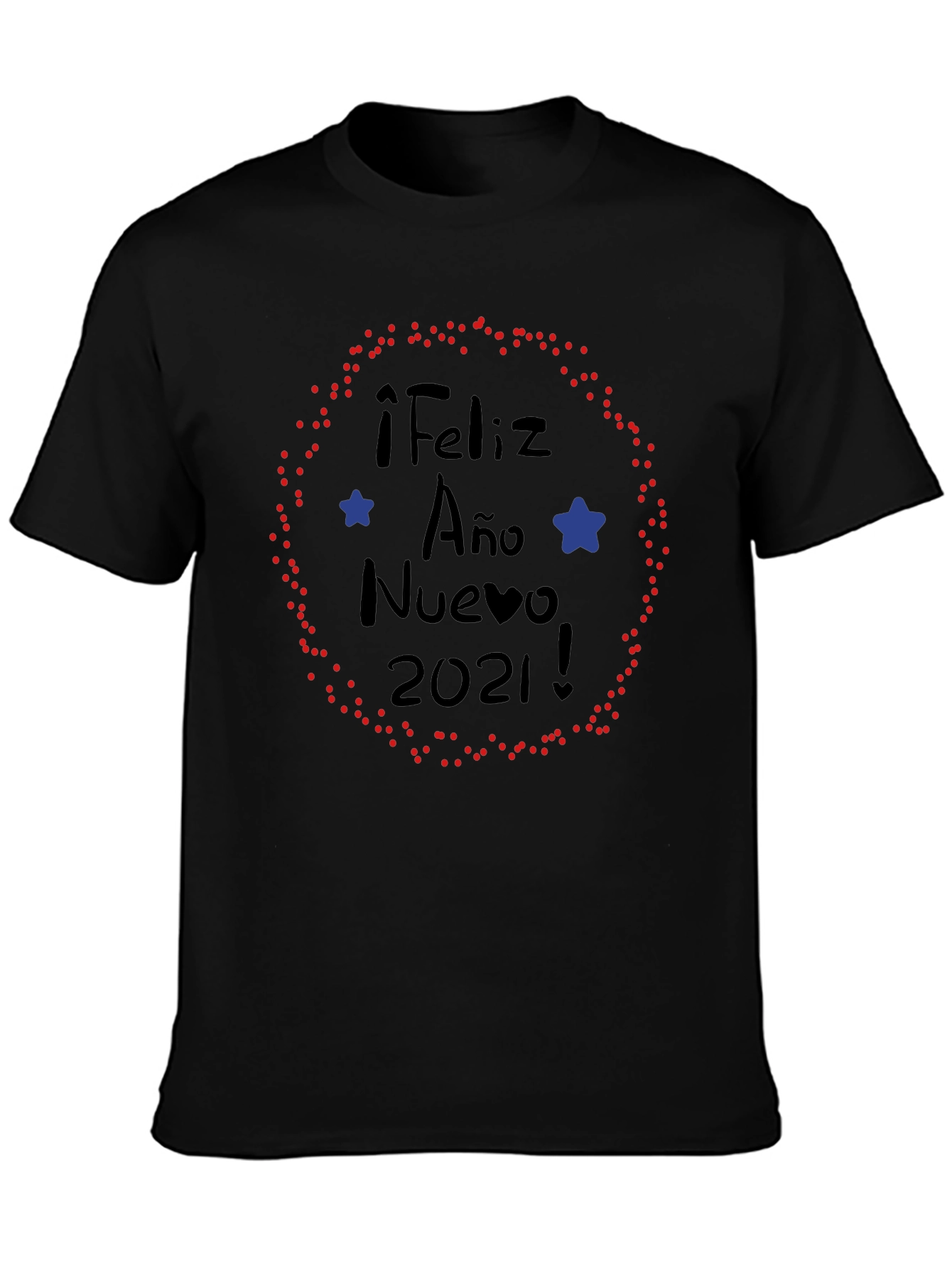 Feliz Año Nuevo 2021 Black T-Shirt