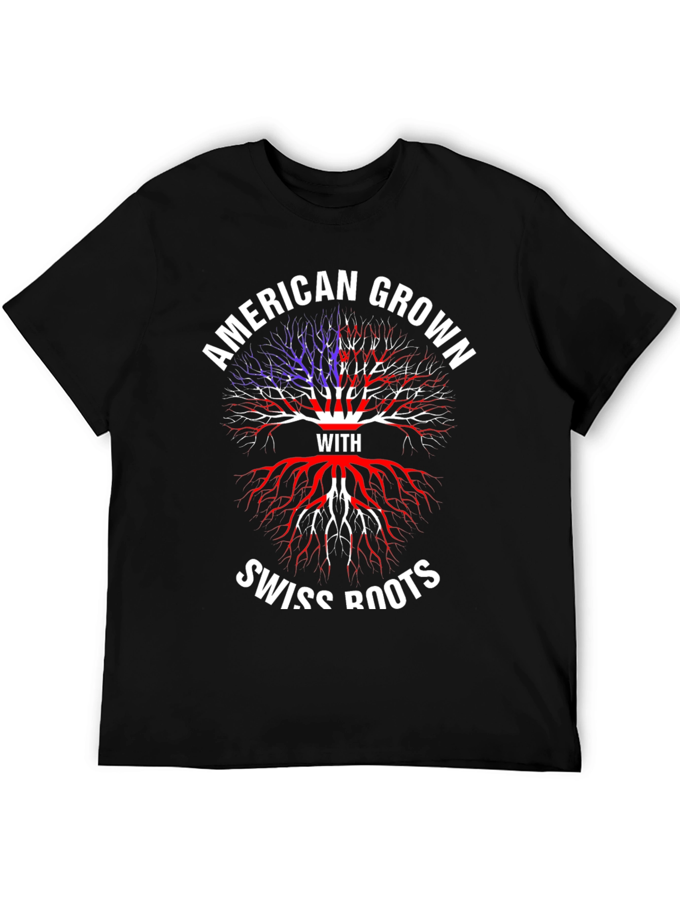 American Grown with Swiss Roots T-Shirt