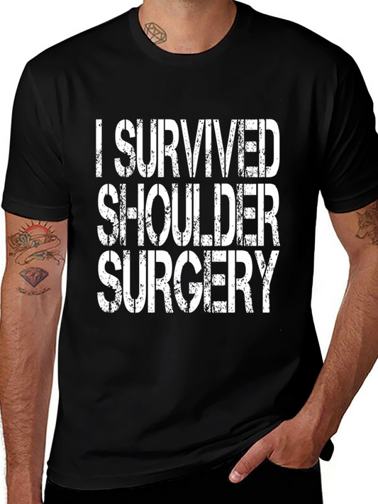 I Survived Shoulder Surgery Graphic T-Shirt