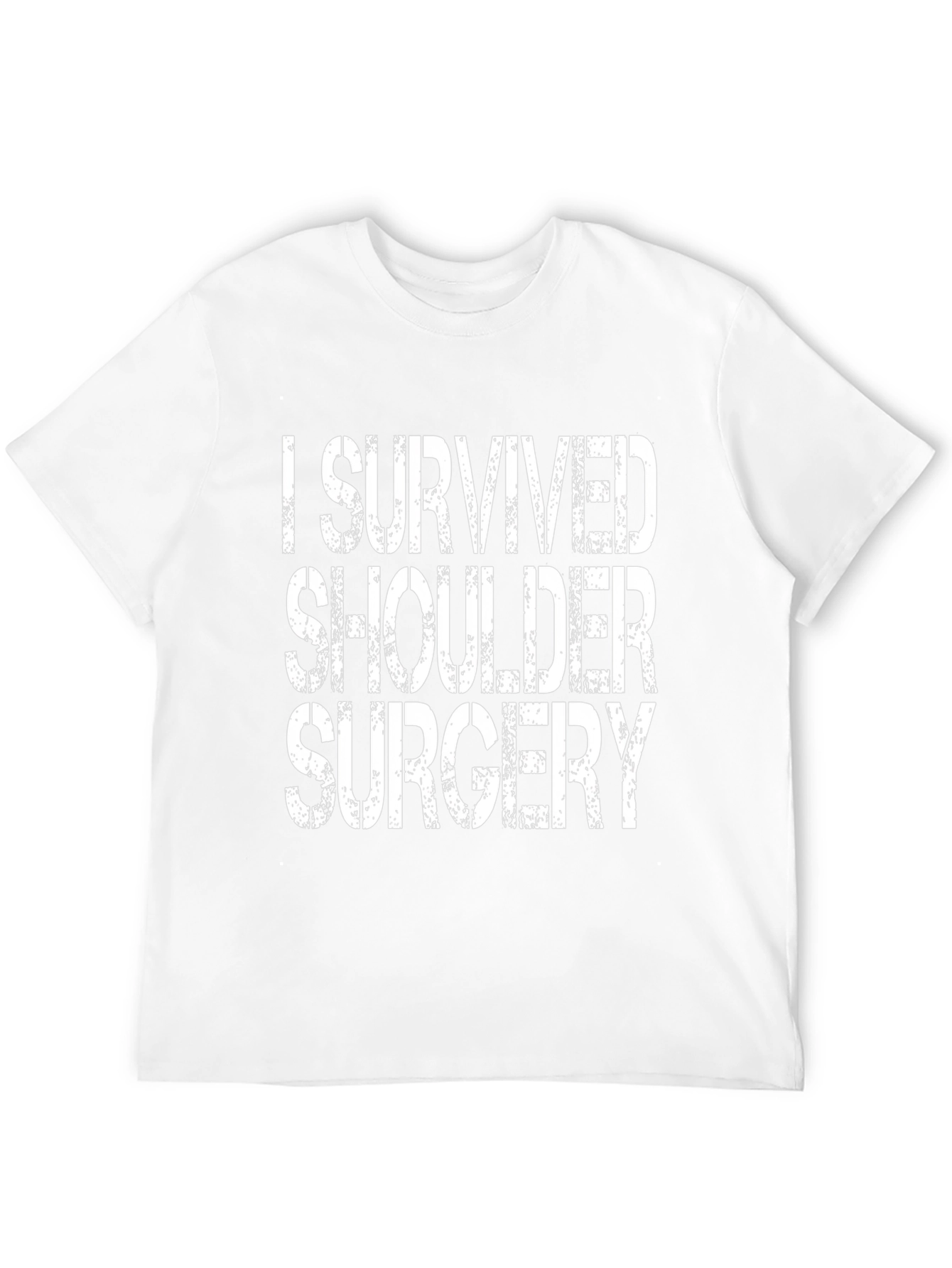 I Survived Shoulder Surgery Graphic T-Shirt