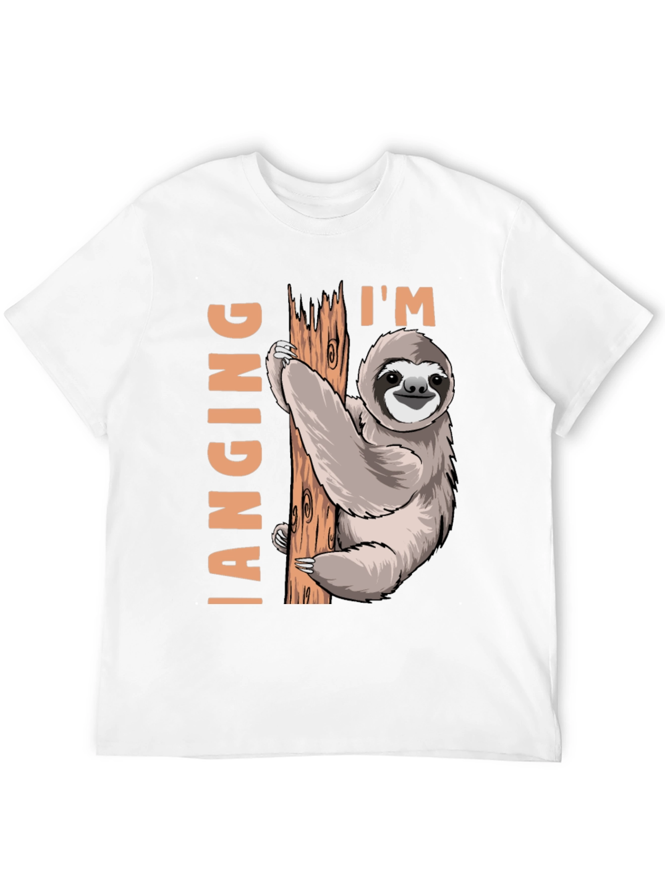 Im Hanging Sloth Graphic T-Shirt - Cute & Comfy
