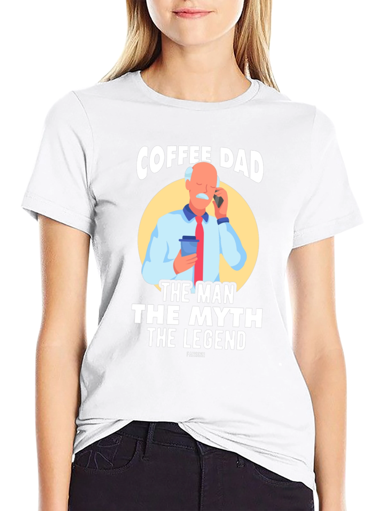 Coffee Dad: The Man The Myth The Legend T-Shirt