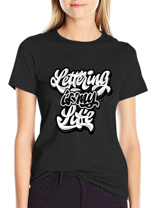 Lettering is My Life Graphic Black T-Shirt