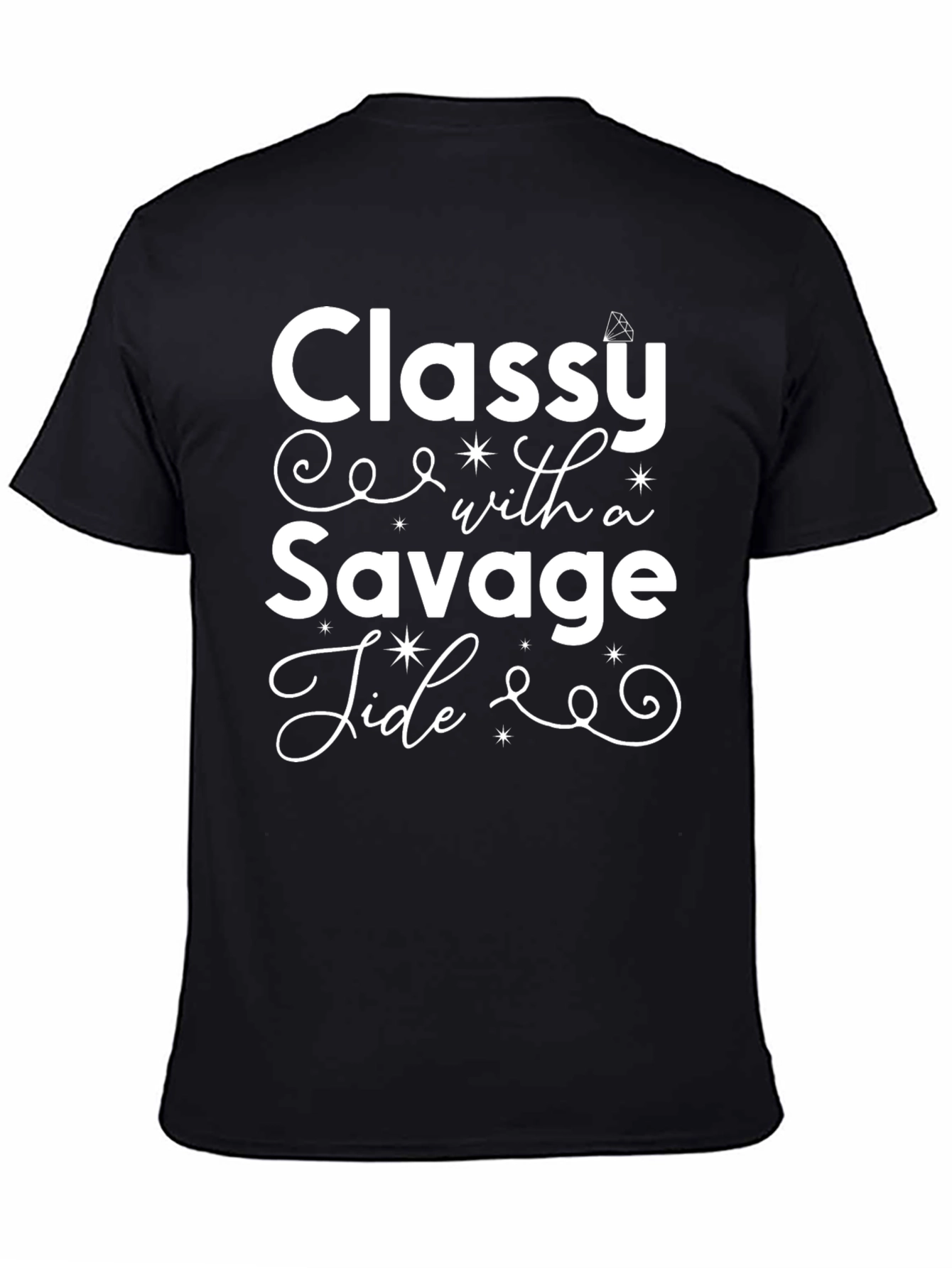 Classy With A Savage Side Black Tee