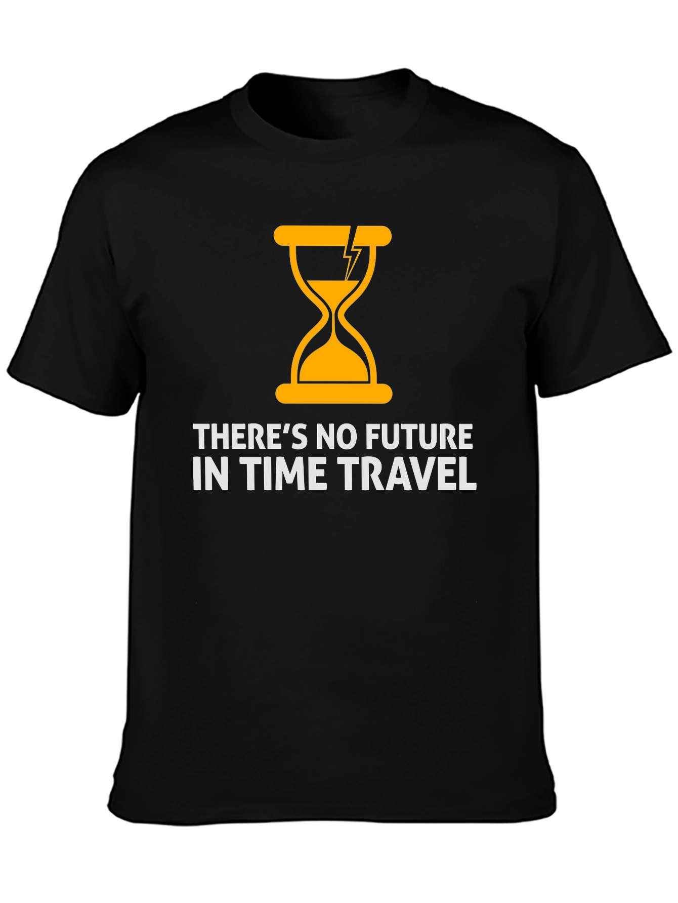 Theres No Future in Time Travel Graphic Tee