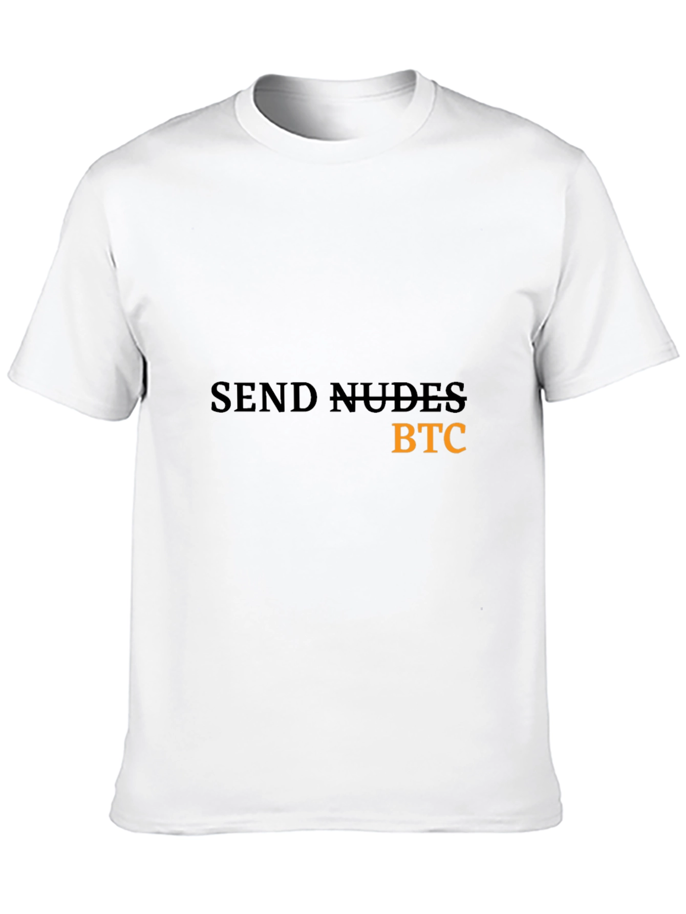 Send Nudes BTC Black T-Shirt