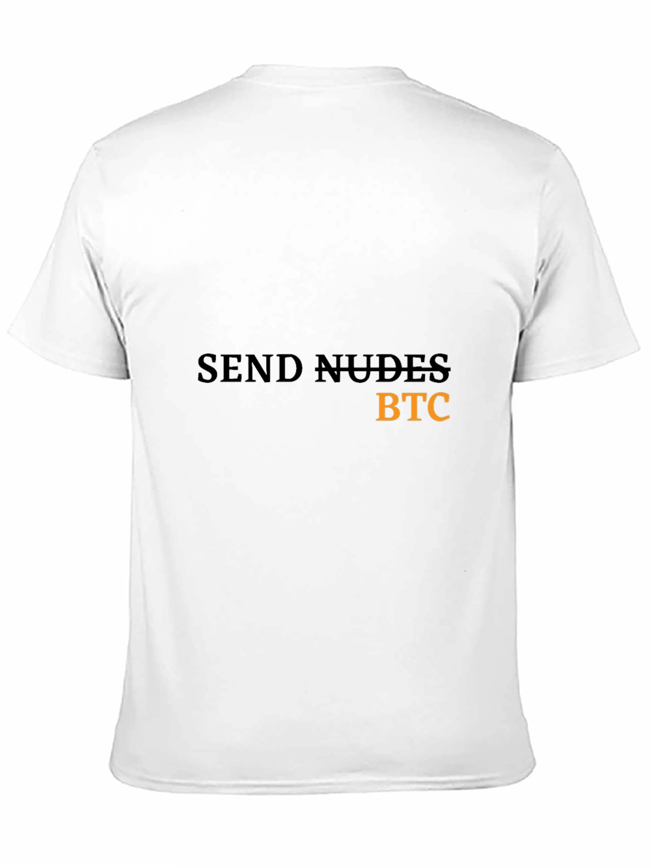 Send Nudes BTC Black T-Shirt